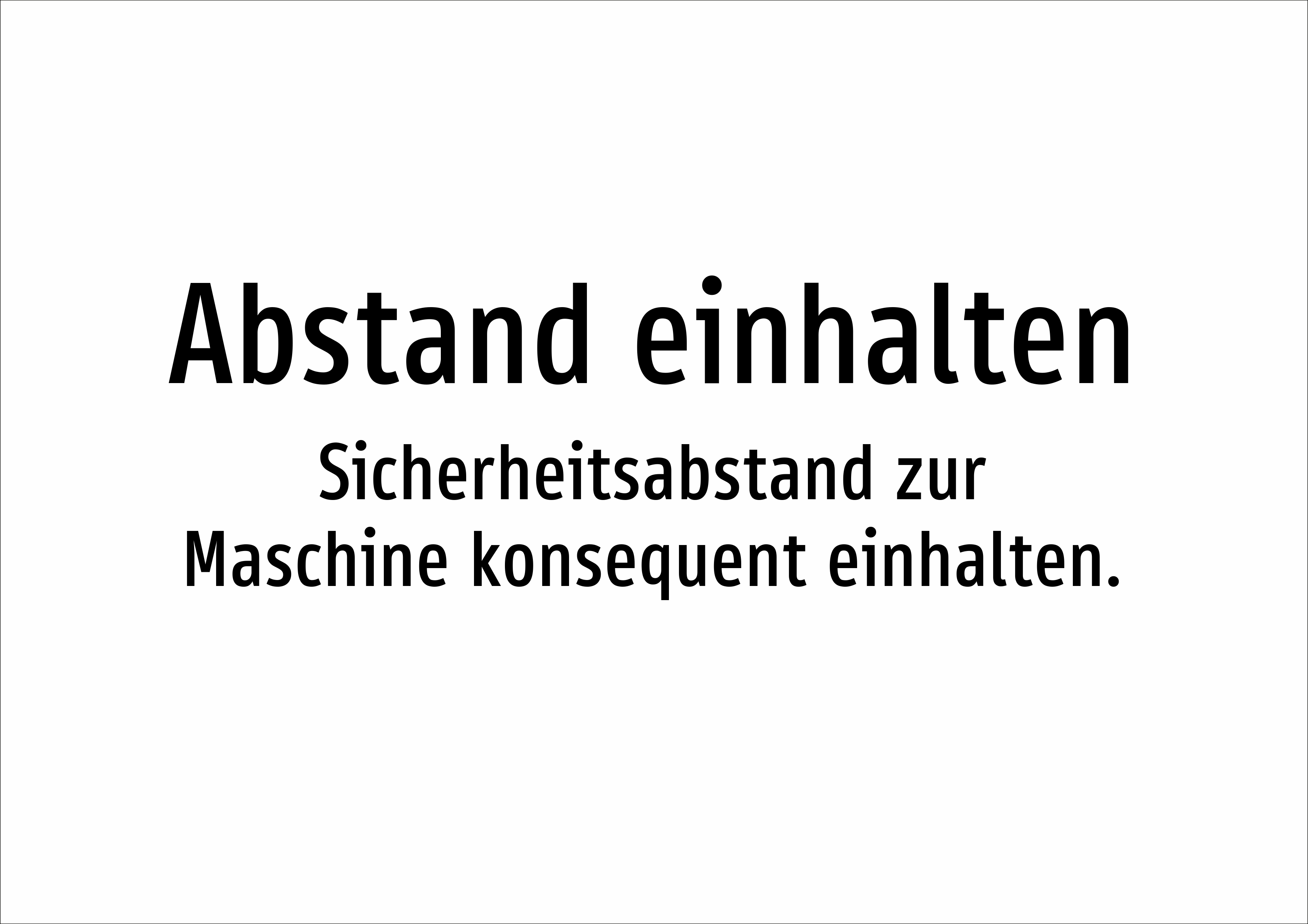 Abstand einhalten - Sicherheitsabstand zur Maschine konsequent einhalten. - Schild - Produktbild 2