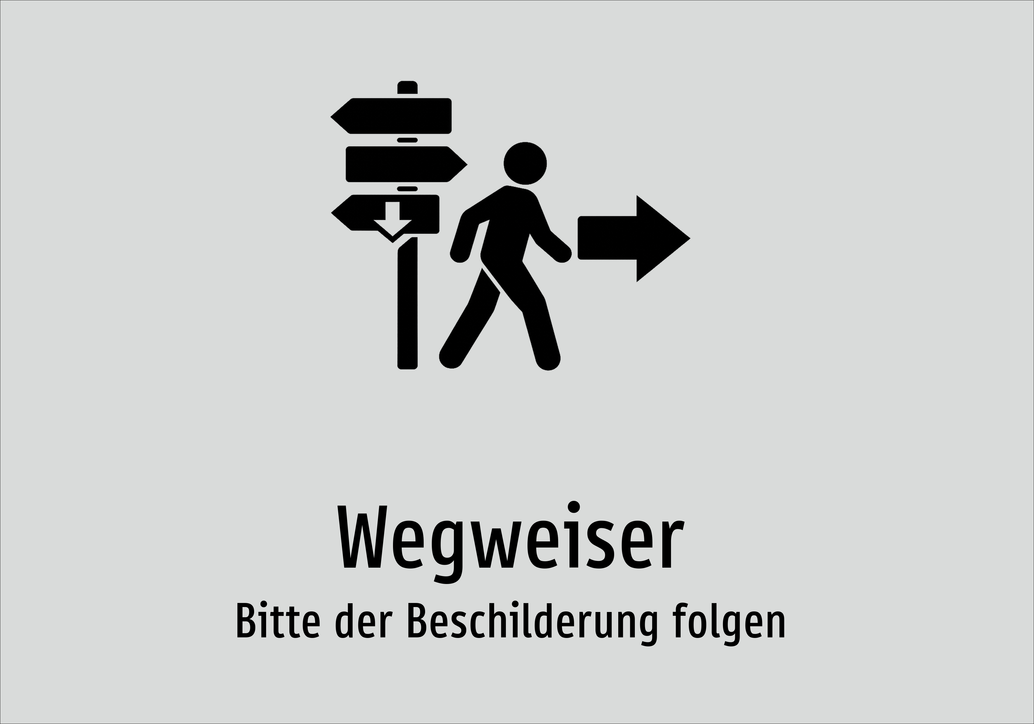Wegweiser - Bitte der Beschilderung folgen - Schild