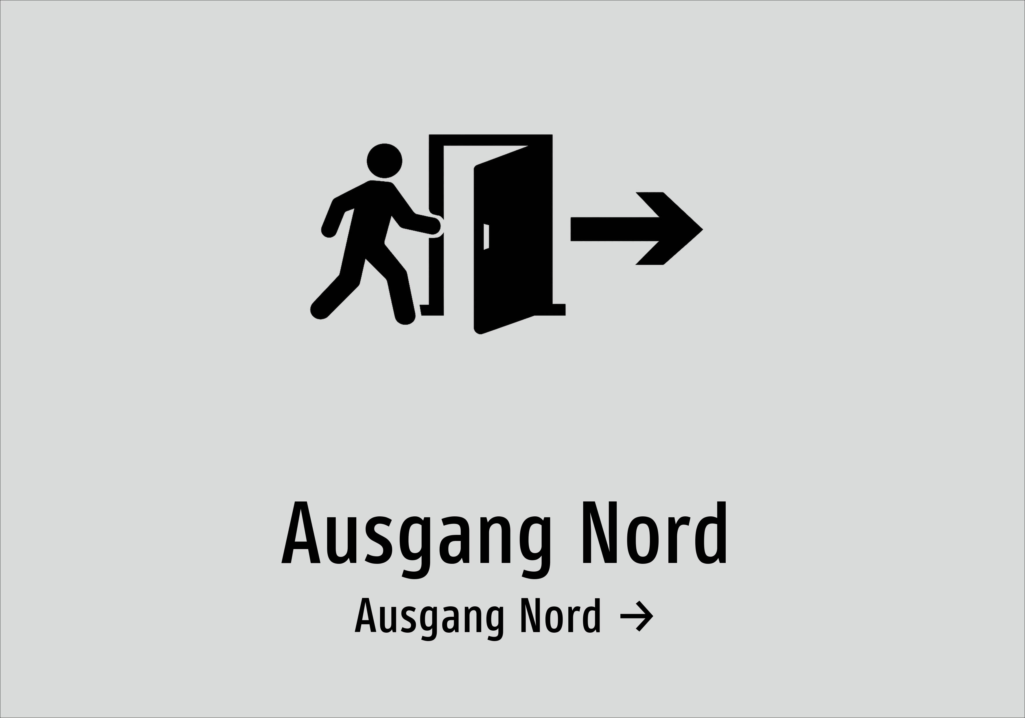 Ausgang Nord - Ausgang Nord → - Schild