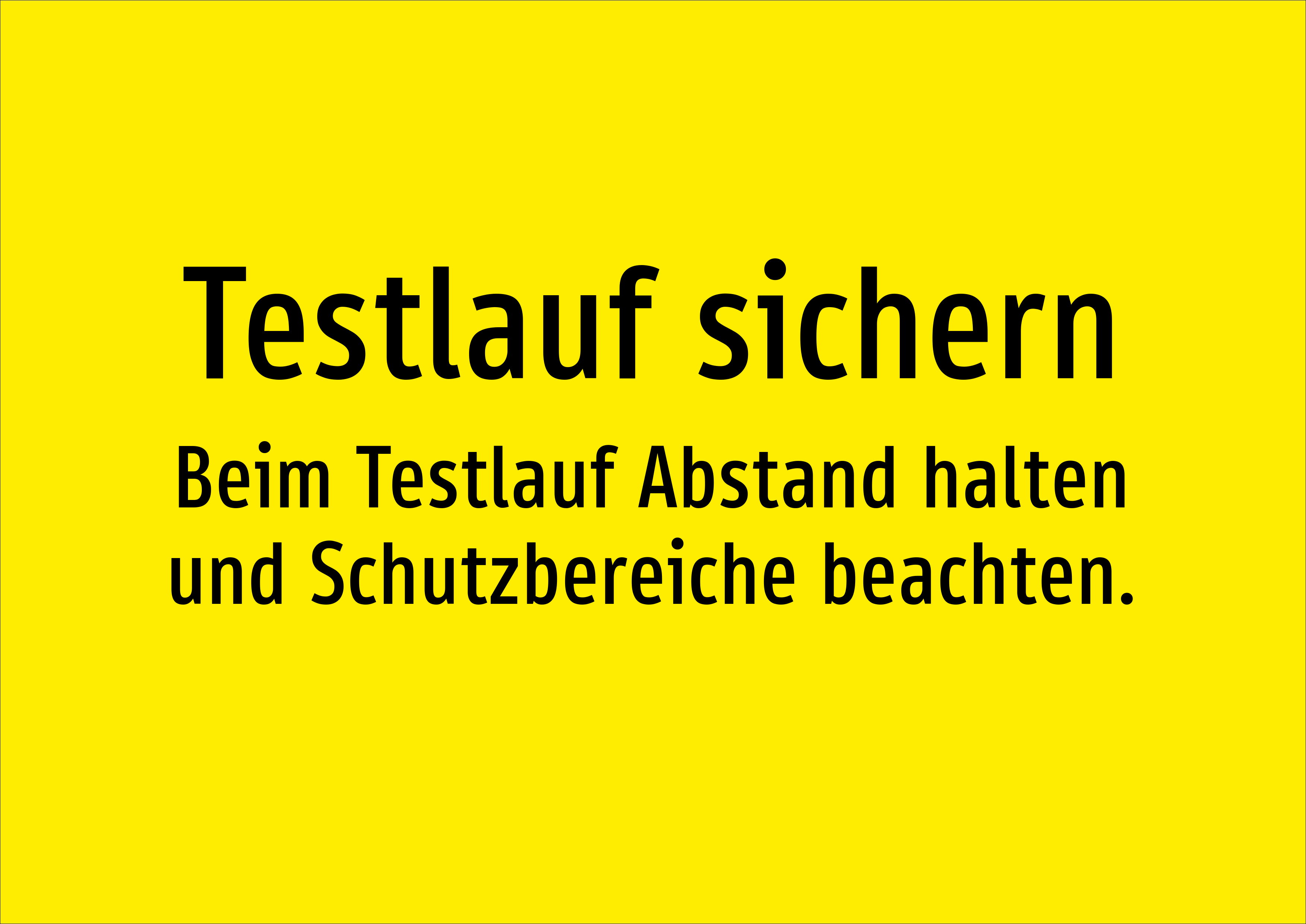 Testlauf sichern - Beim Testlauf Abstand halten und Schutzbereiche beachten. - Schild - Produktbild 2
