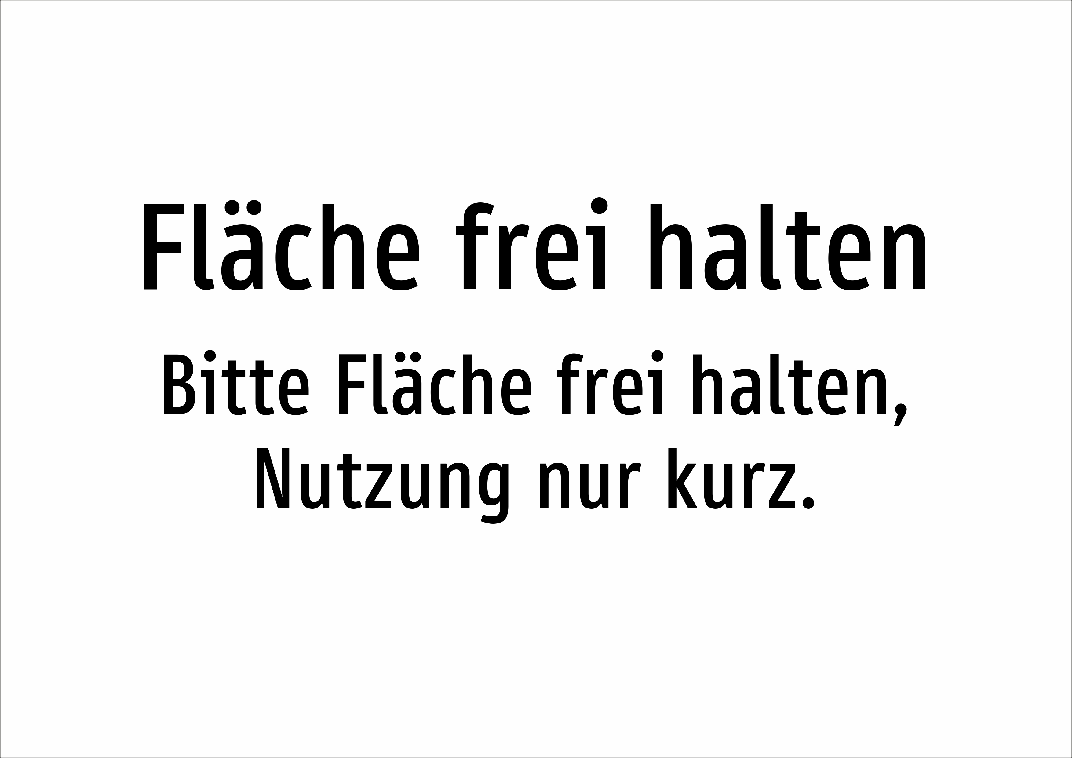 Fläche frei halten - Bitte Fläche frei halten, Nutzung nur kurz. - Schild - Produktbild 2