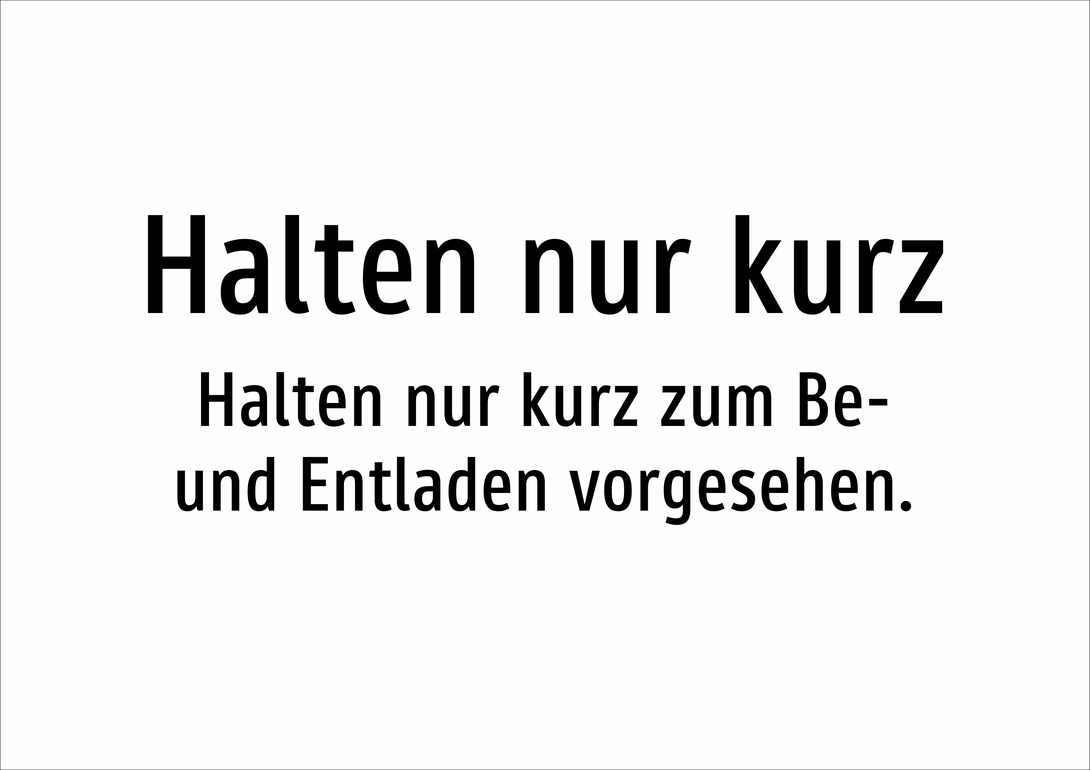 Halten nur kurz - Halten nur kurz zum Be- und Entladen vorgesehen. - Schild - Produktbild 2