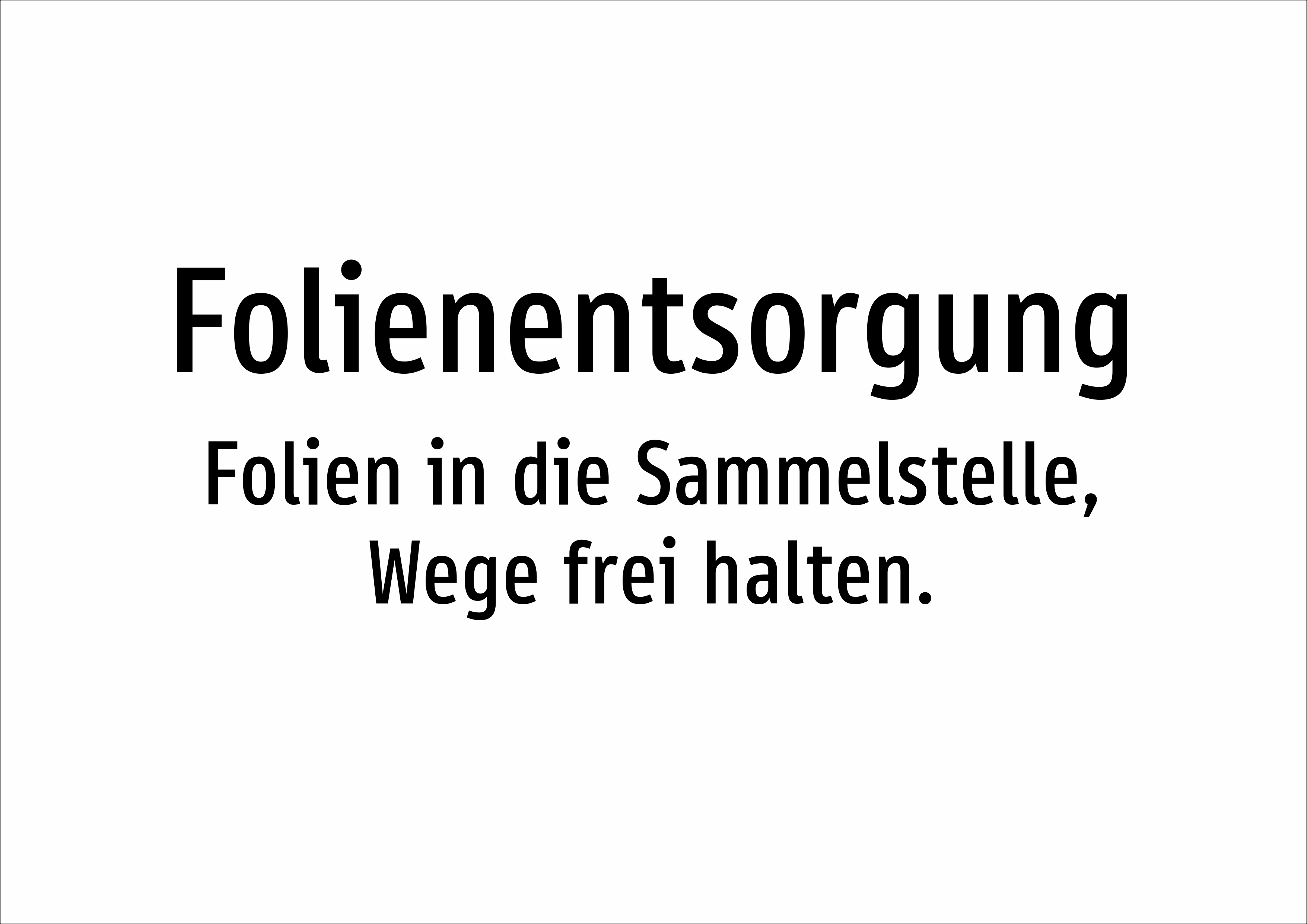 Folienentsorgung - Folien in die Sammelstelle, Wege frei halten. - Schild - Produktbild 2