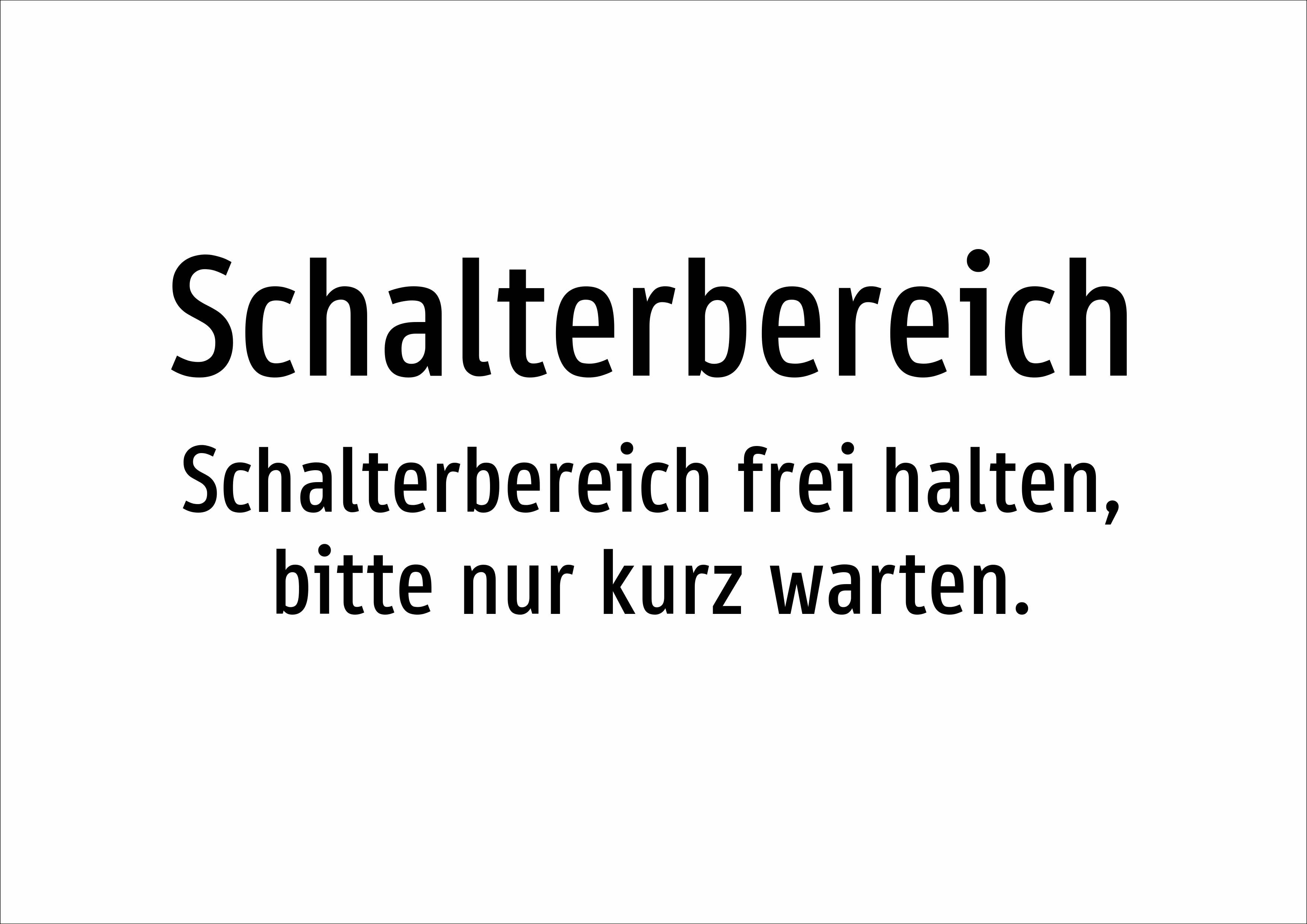 Schalterbereich - Schalterbereich frei halten, bitte nur kurz warten. - Schild - Produktbild 2
