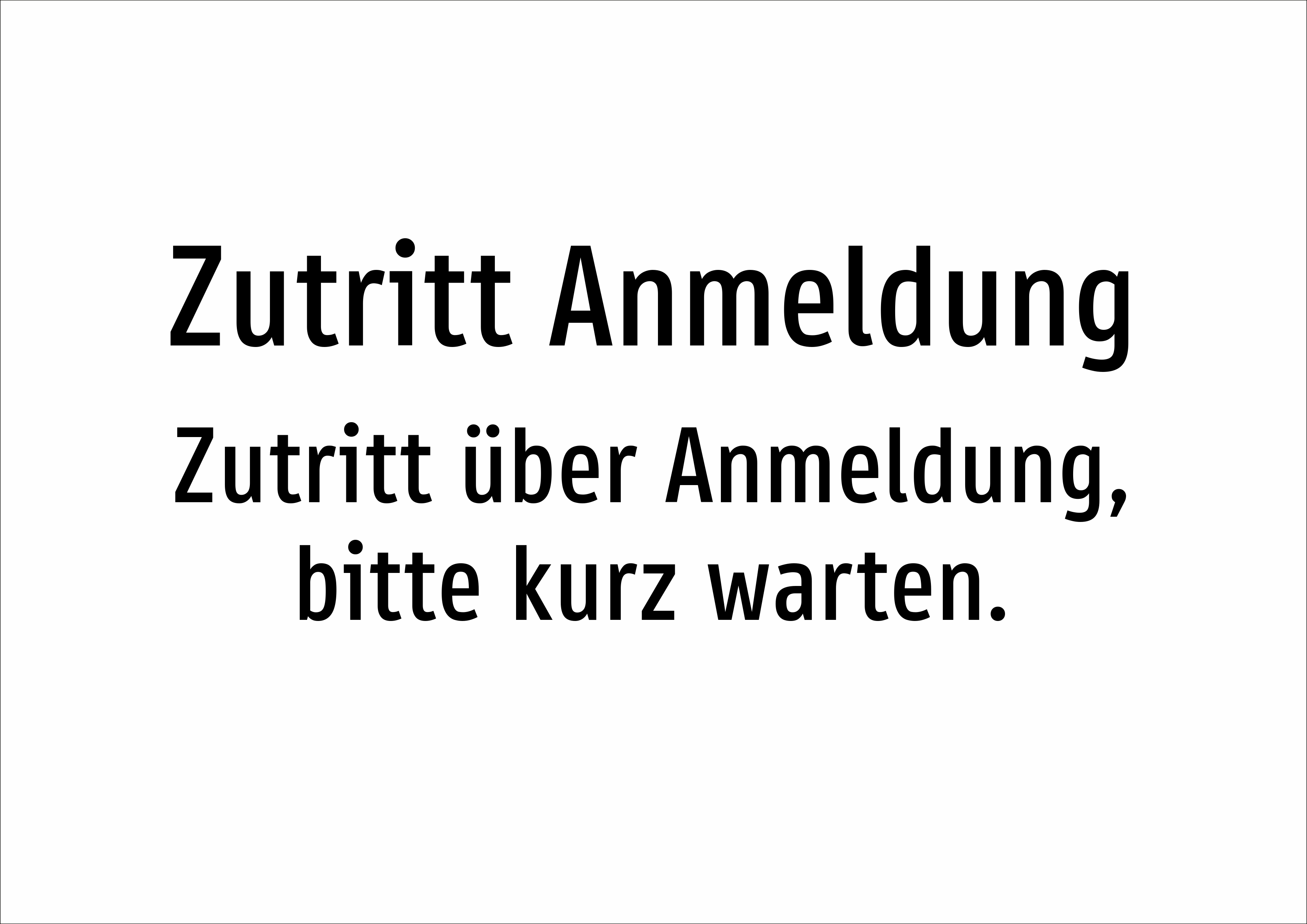 Zutritt Anmeldung - Zutritt über Anmeldung, bitte kurz warten. - Schild - Produktbild 2