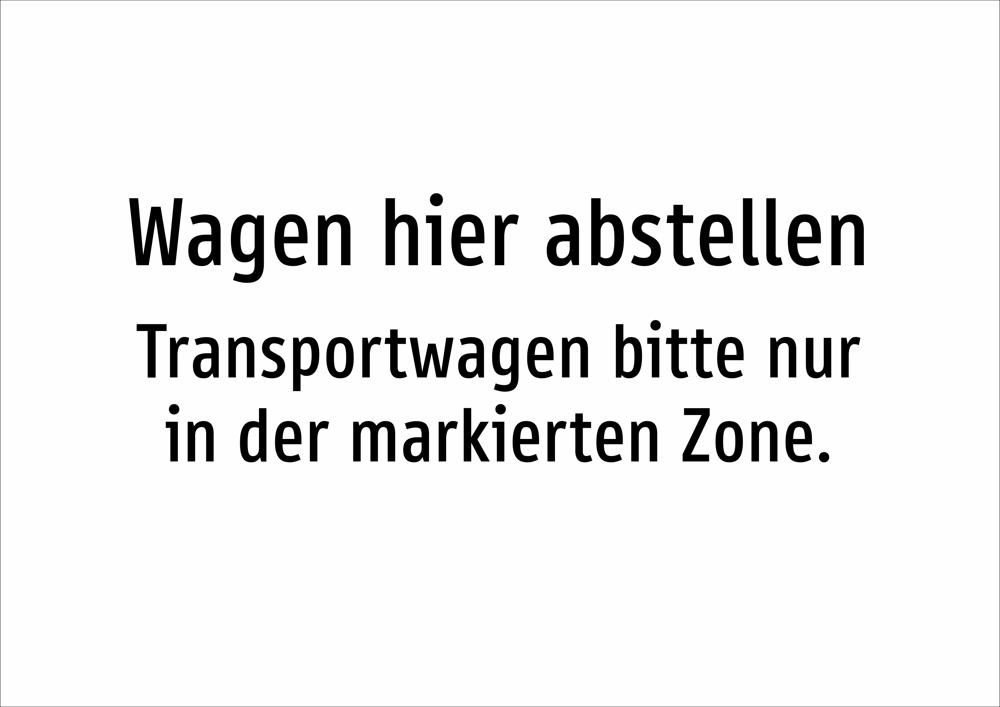 Wagen hier abstellen - Transportwagen bitte nur in der markierten Zone. - Schild - Produktbild 2
