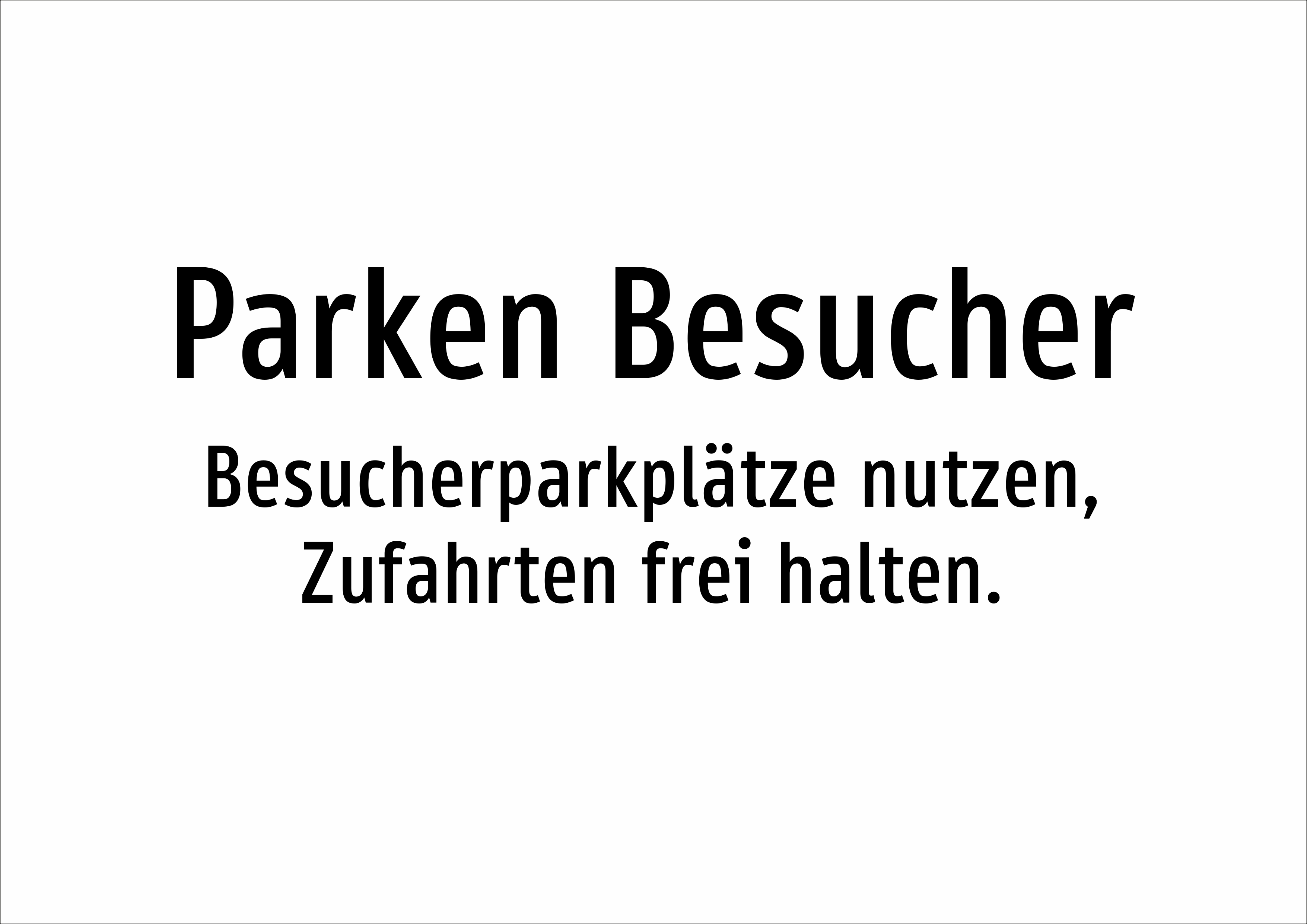 Parken Besucher - Besucherparkplätze nutzen, Zufahrten frei halten. - Schild - Produktbild 2