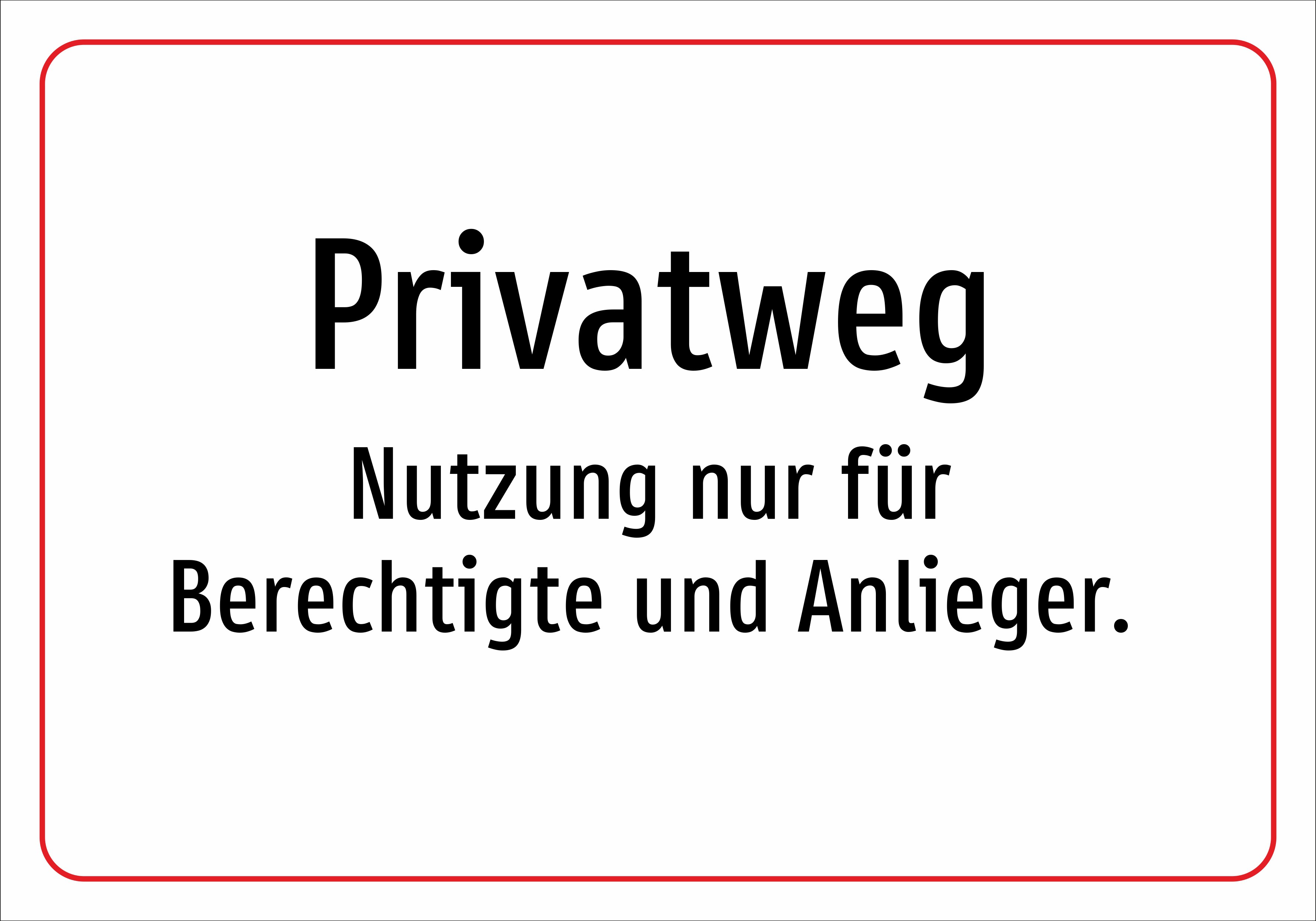 Privatweg - Nutzung nur für Berechtigte und Anlieger. - Schild - Produktbild 2