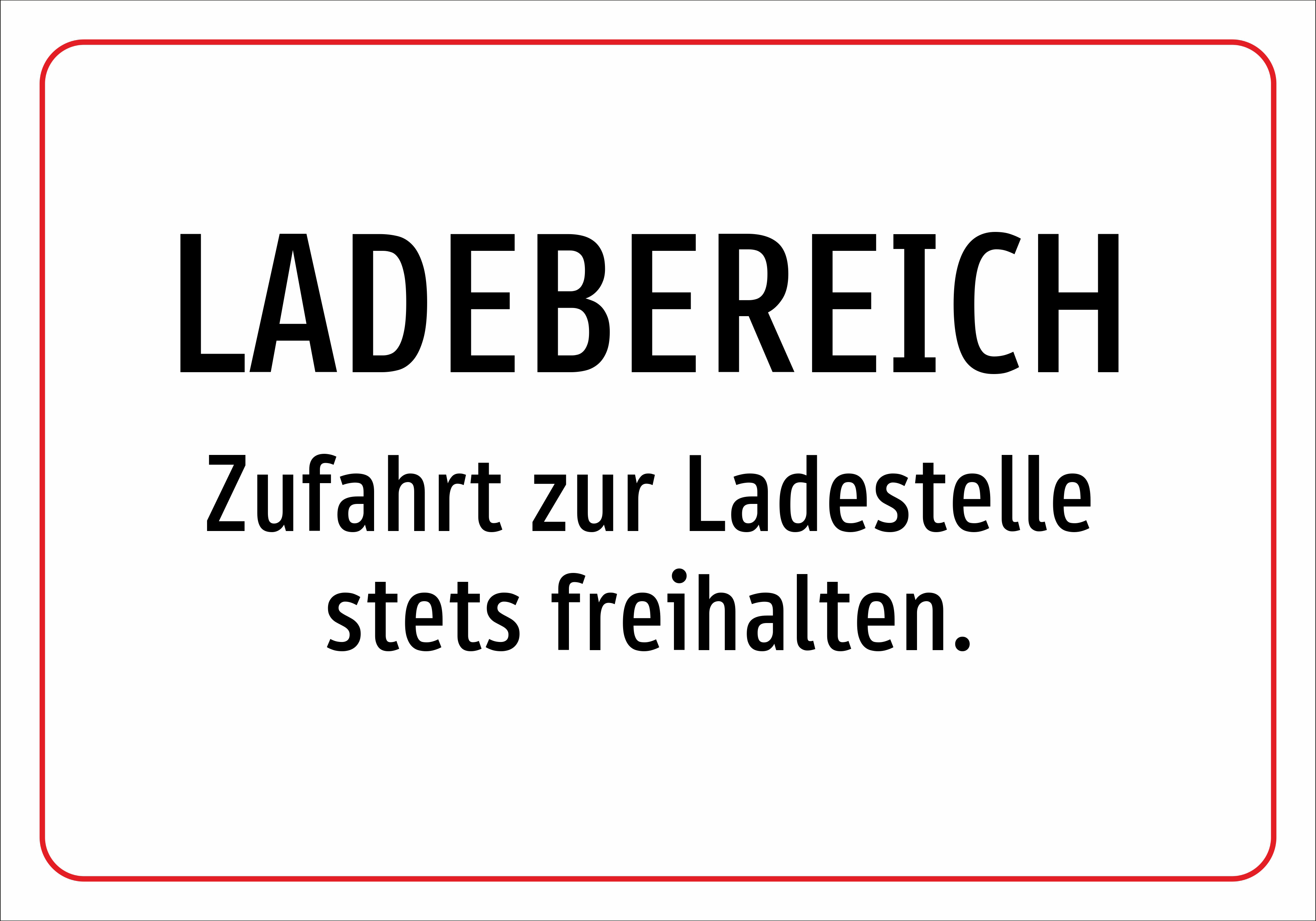 LADEBEREICH - Zufahrt zur Ladestelle stets freihalten. - Schild - Produktbild 2