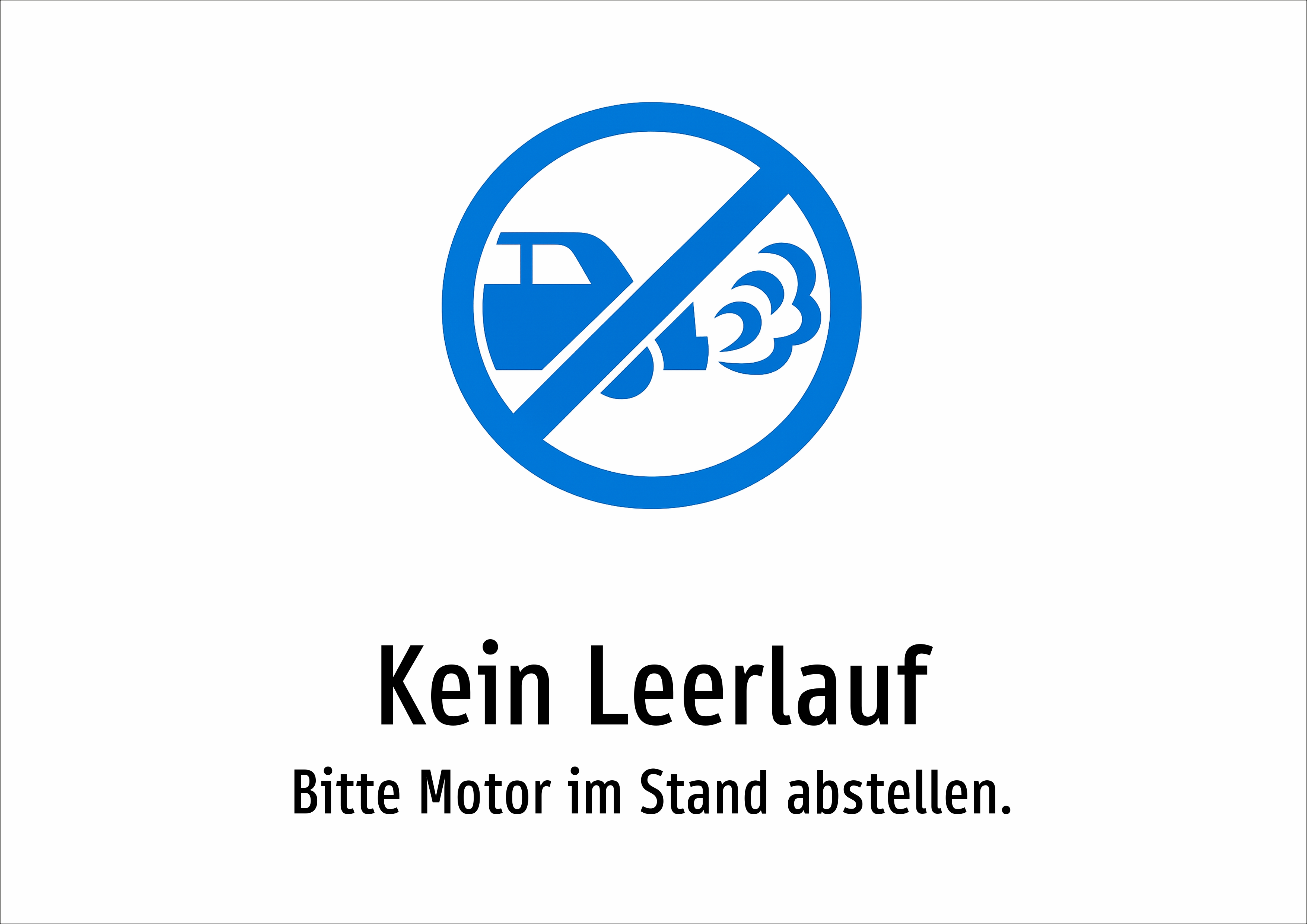 Kein Leerlauf - Bitte Motor im Stand abstellen. - Schild