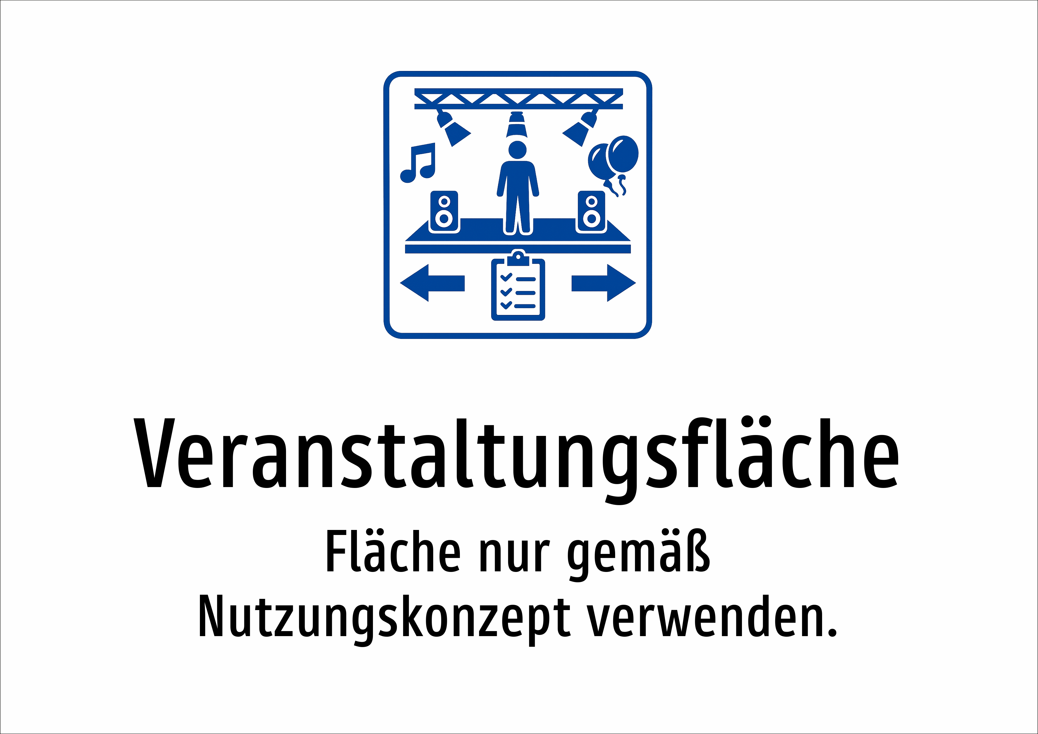 Veranstaltungsfläche - Fläche nur gemäß Nutzungskonzept verwenden. - Schild