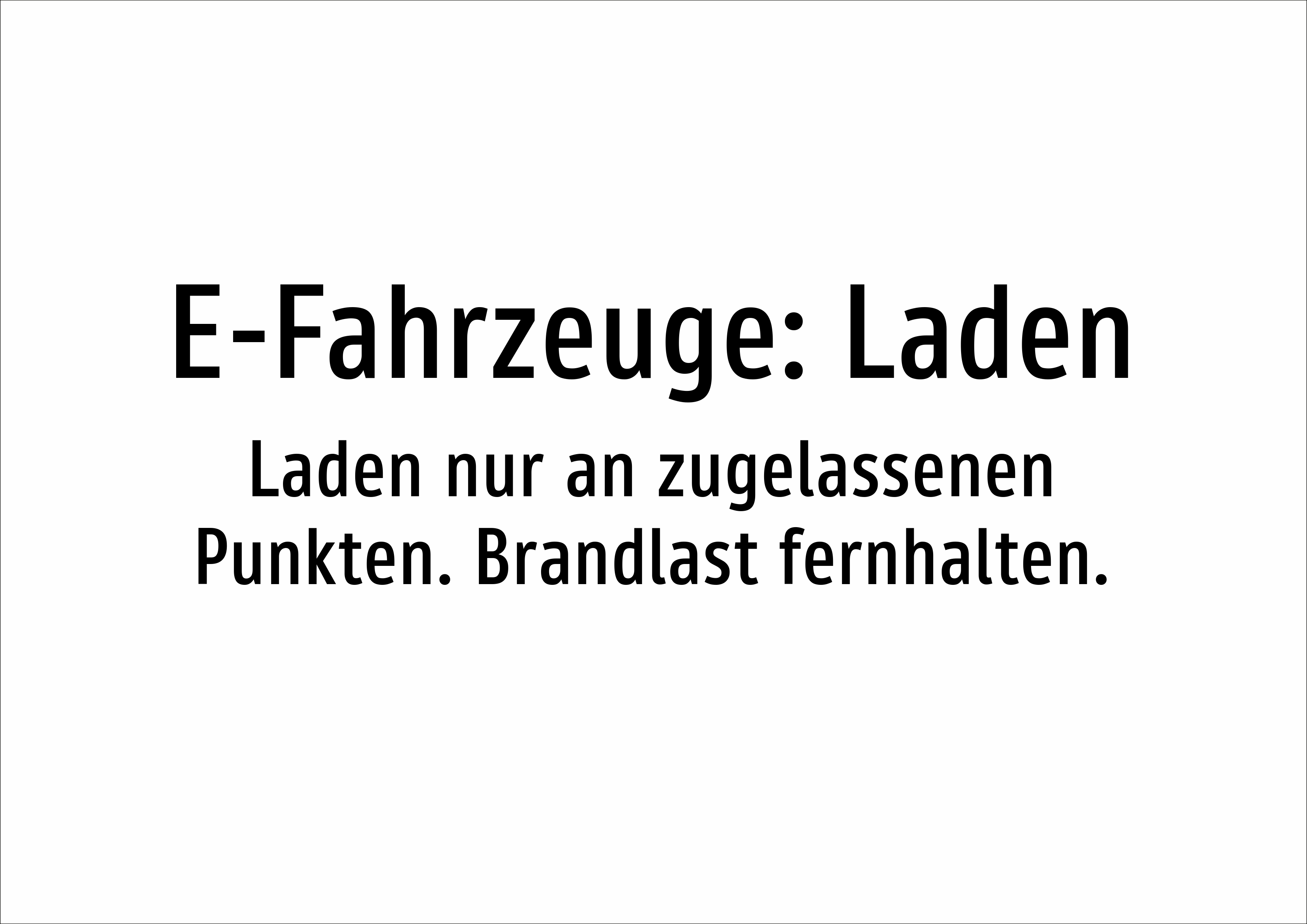 E-Fahrzeuge: Laden - Laden nur an zugelassenen Punkten. Brandlast fernhalten. - Schild - Produktbild 2