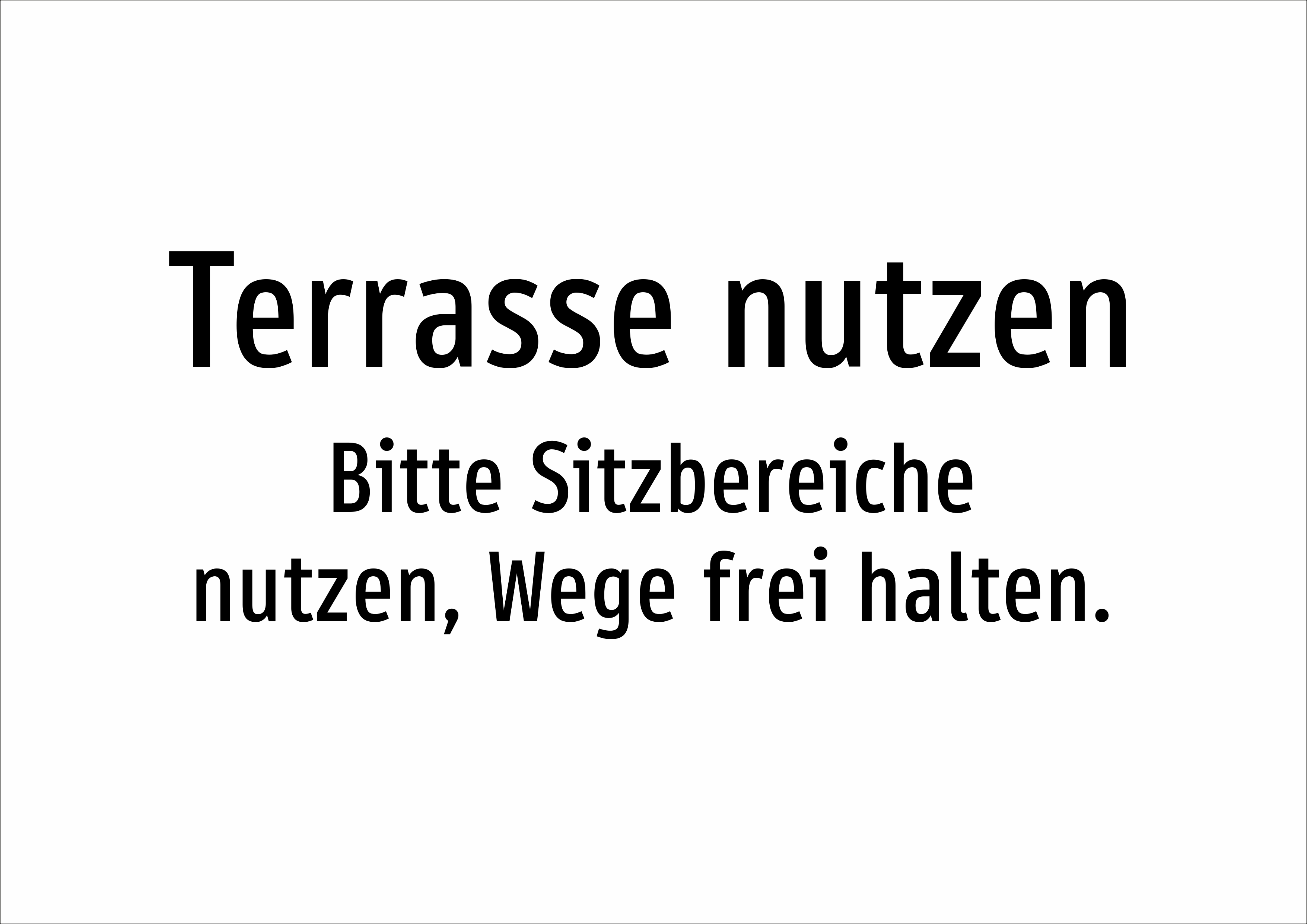 Terrasse nutzen - Bitte Sitzbereiche nutzen, Wege frei halten. - Schild - Produktbild 2