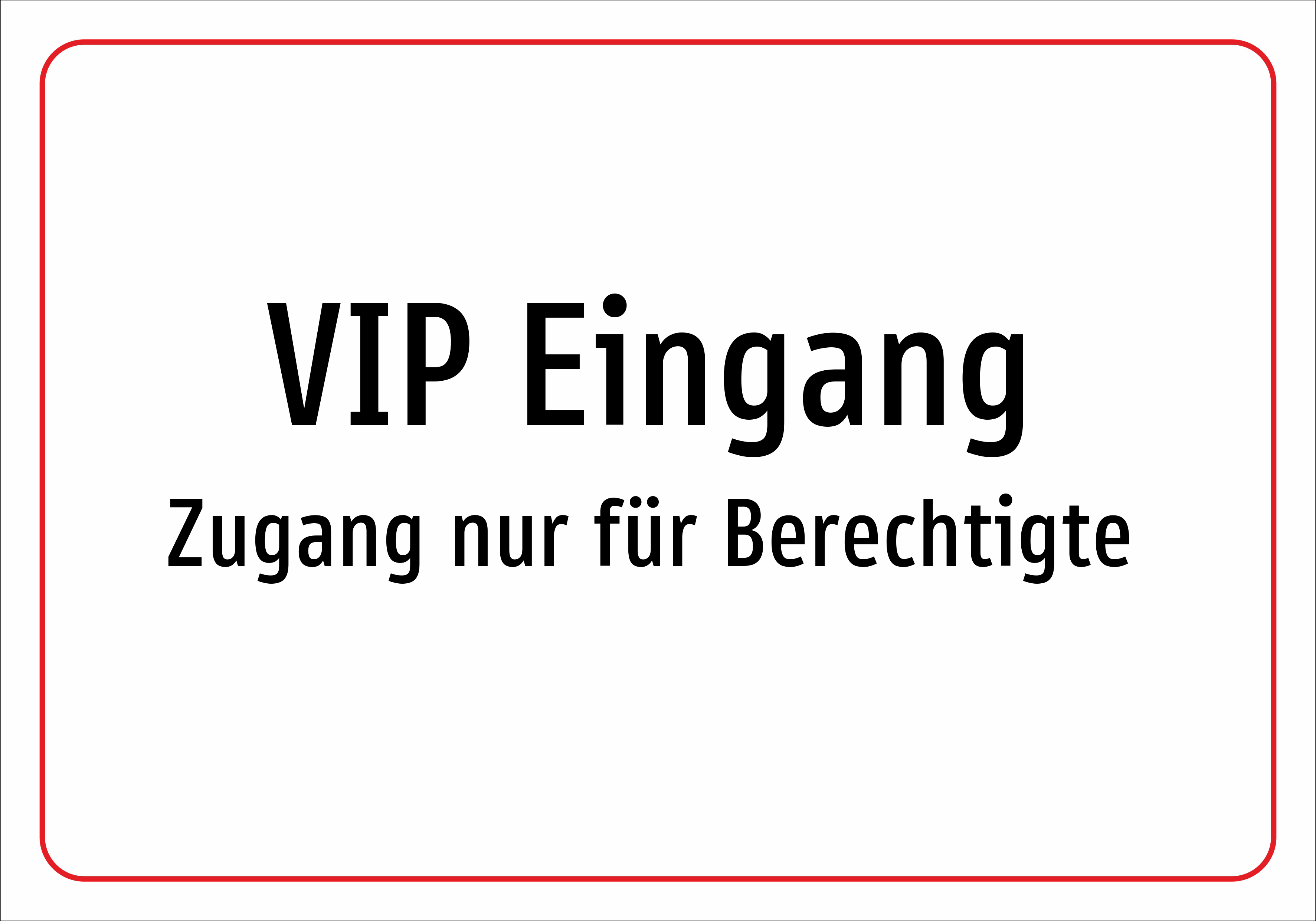 VIP Eingang - Zugang nur für Berechtigte