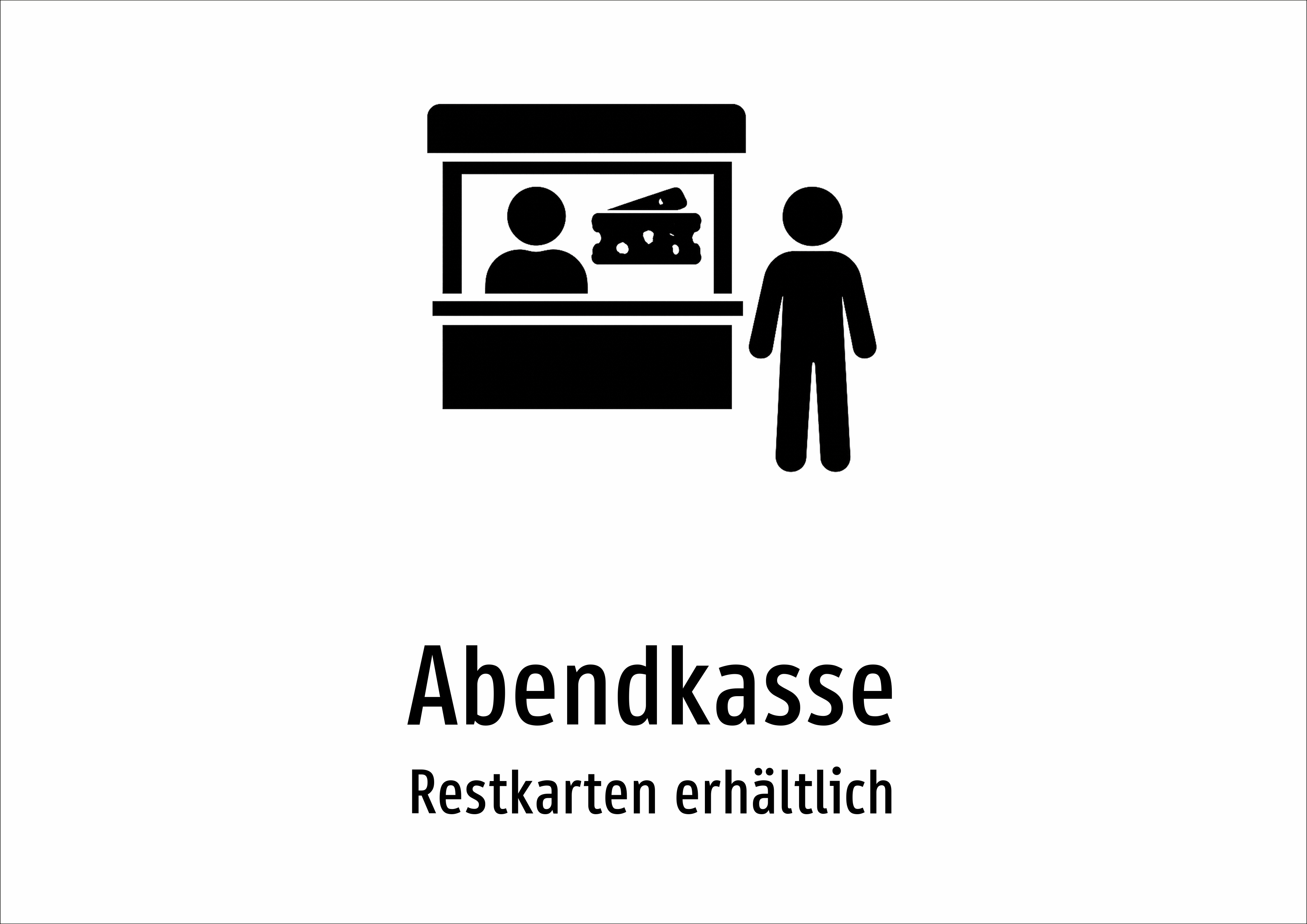 Abendkasse - Restkarten erhältlich - Schild