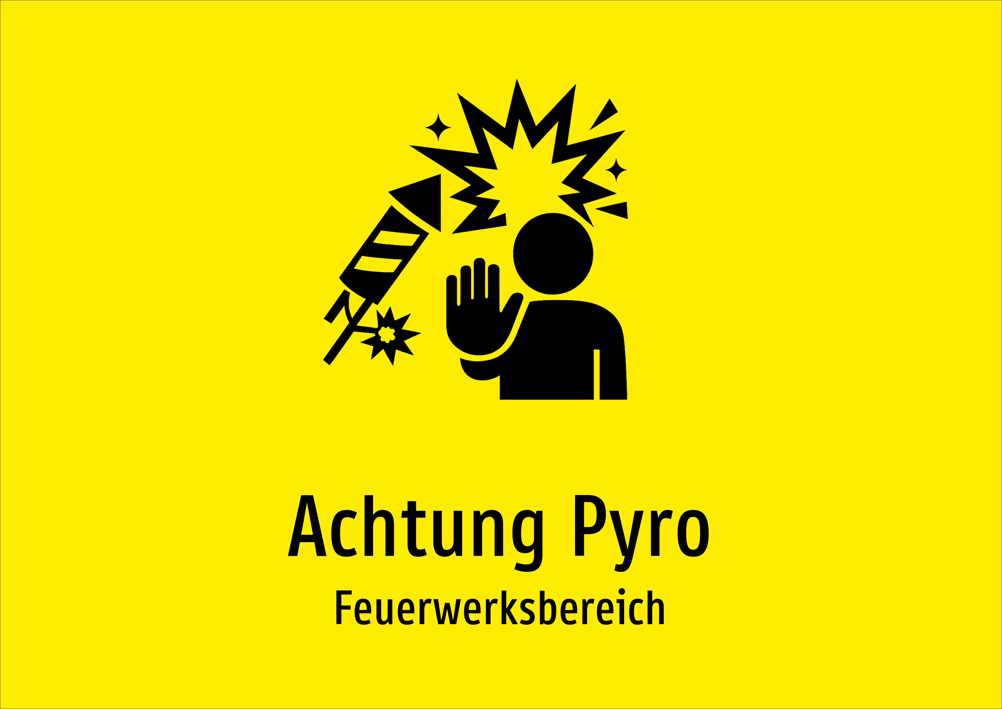 Achtung Pyro - Feuerwerksbereich - Schild