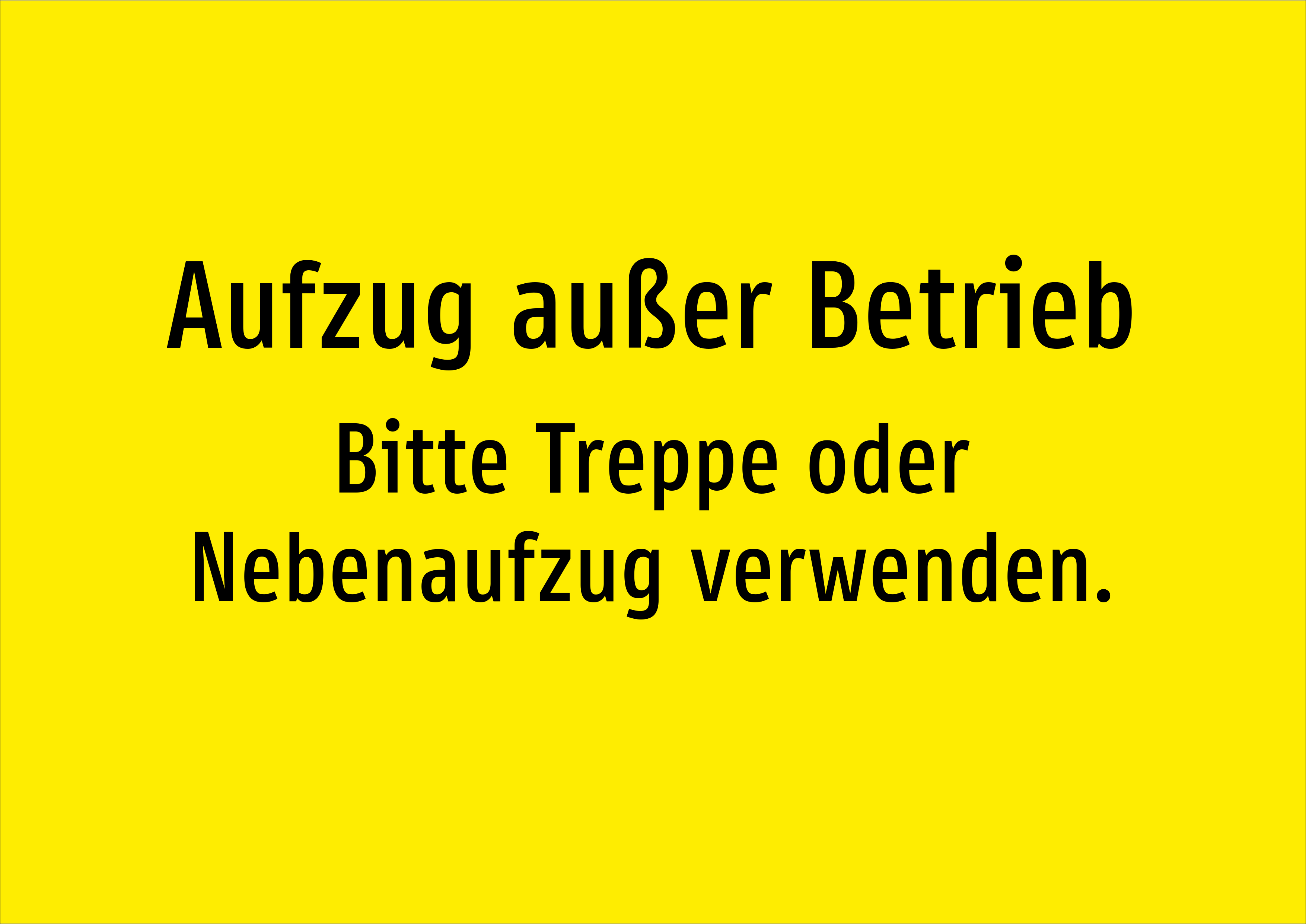 Aufzug außer Betrieb - Bitte Treppe oder Nebenaufzug verwenden. - Schild - Produktbild 2
