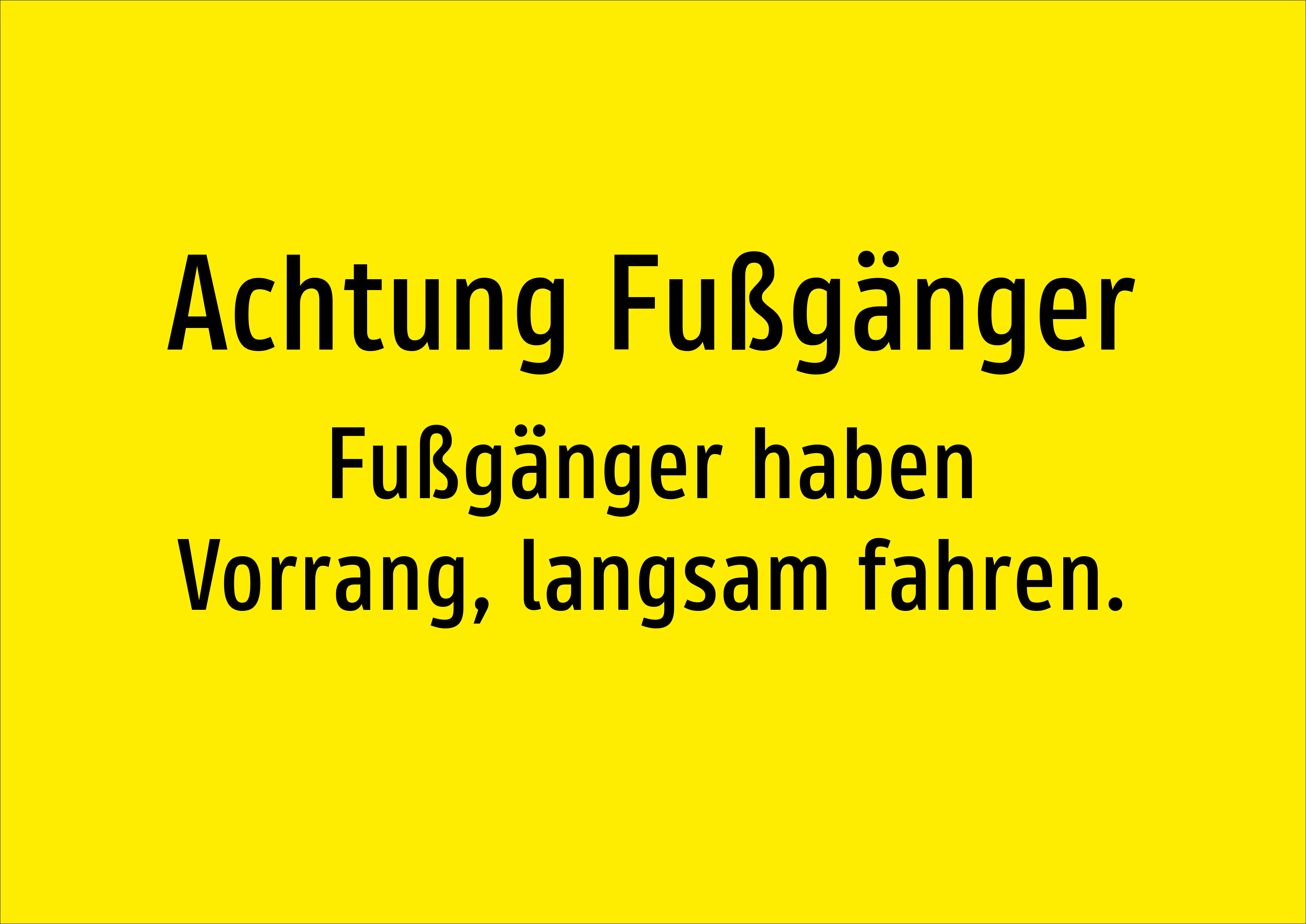 Achtung Fußgänger - Fußgänger haben Vorrang, langsam fahren. - Schild - Produktbild 2