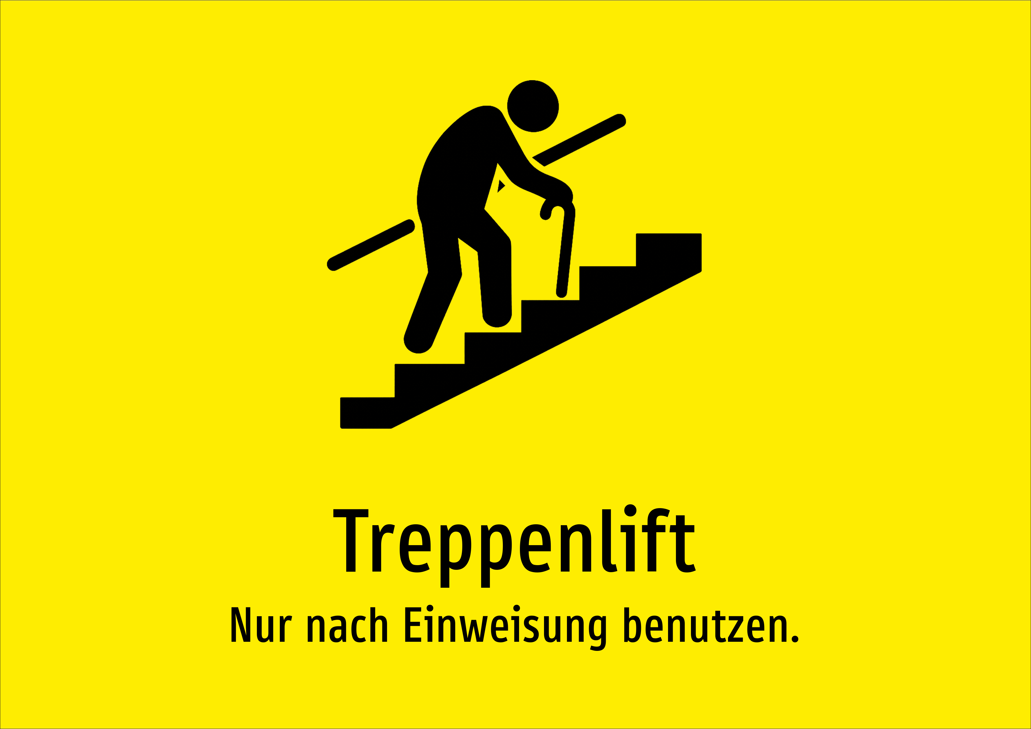 Treppenlift - Nur nach Einweisung benutzen. - Schild