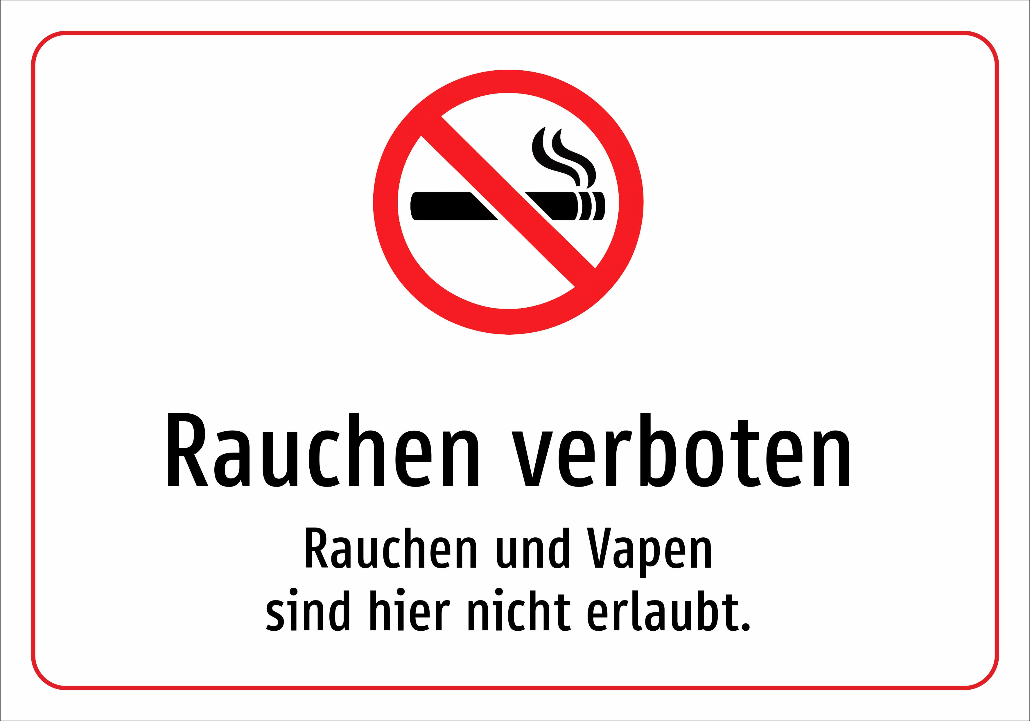 Rauchen verboten - Rauchen und Vapen sind hier nicht erlaubt ...