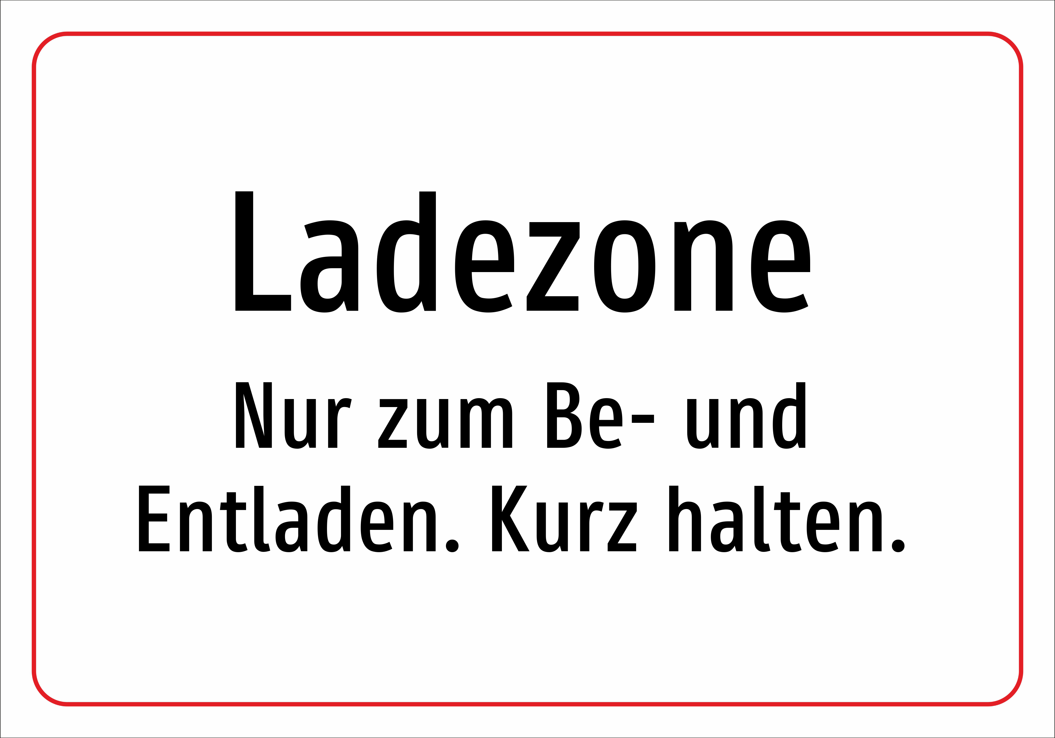 Ladezone - Nur zum Be- und Entladen. Kurz halten. - Schild - Produktbild 2