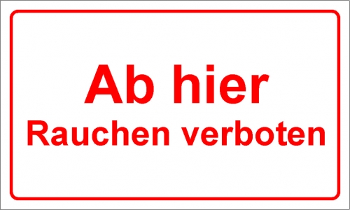 Ab hier rauchen verboten - Schild
