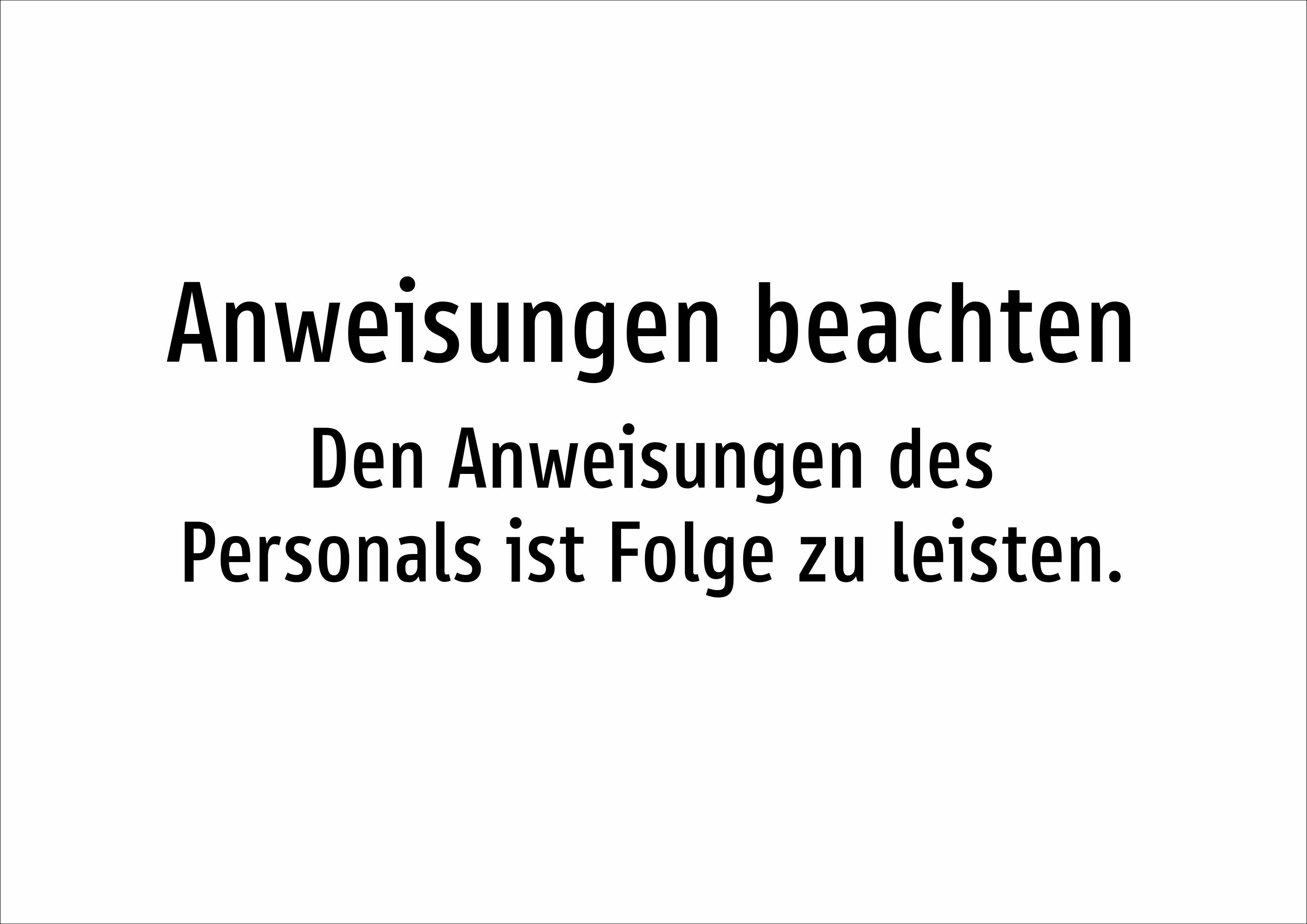 Anweisungen beachten - Den Anweisungen des Personals ist Folge zu leisten. - Schild - Produktbild 2