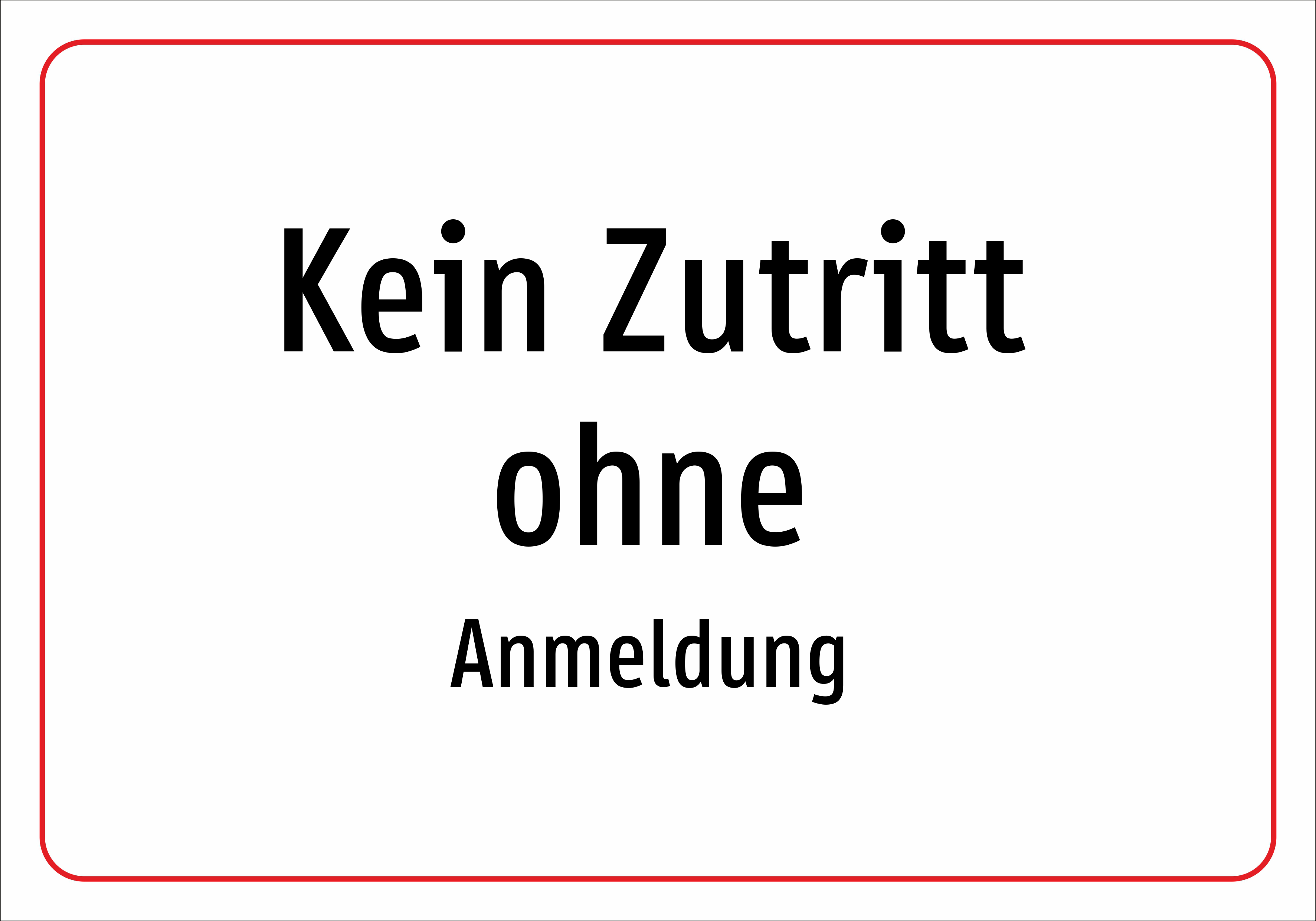 Kein Zutritt ohne - Anmeldung - Schild - Produktbild 2