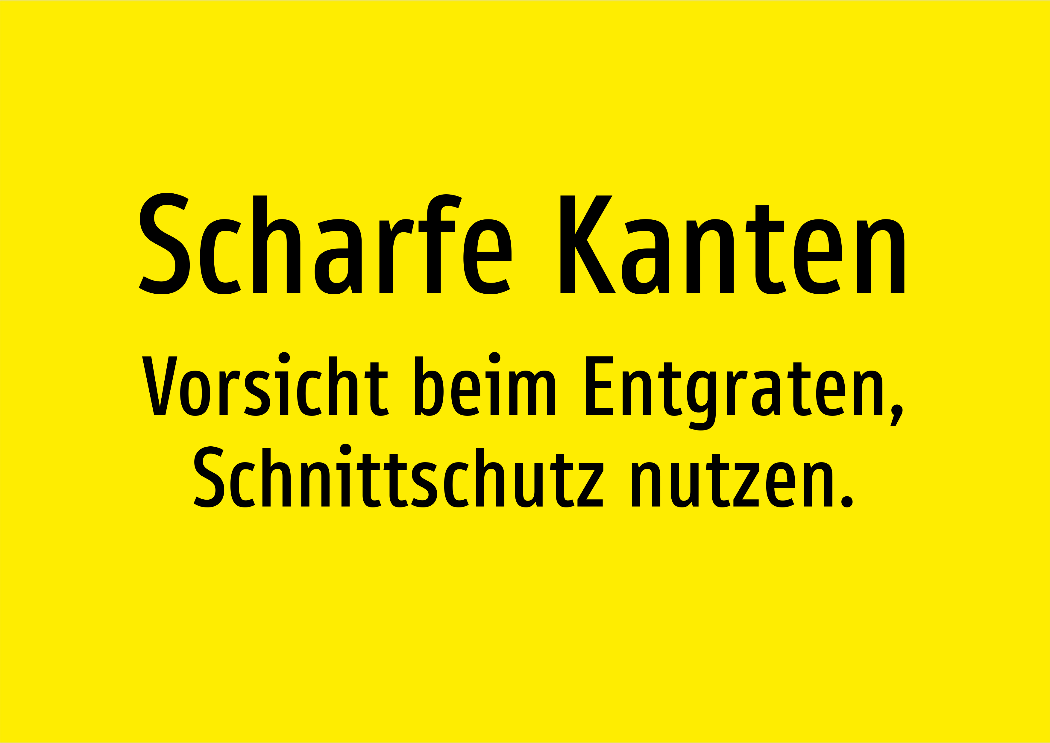 Scharfe Kanten - Vorsicht beim Entgraten, Schnittschutz nutzen. - Schild - Produktbild 2