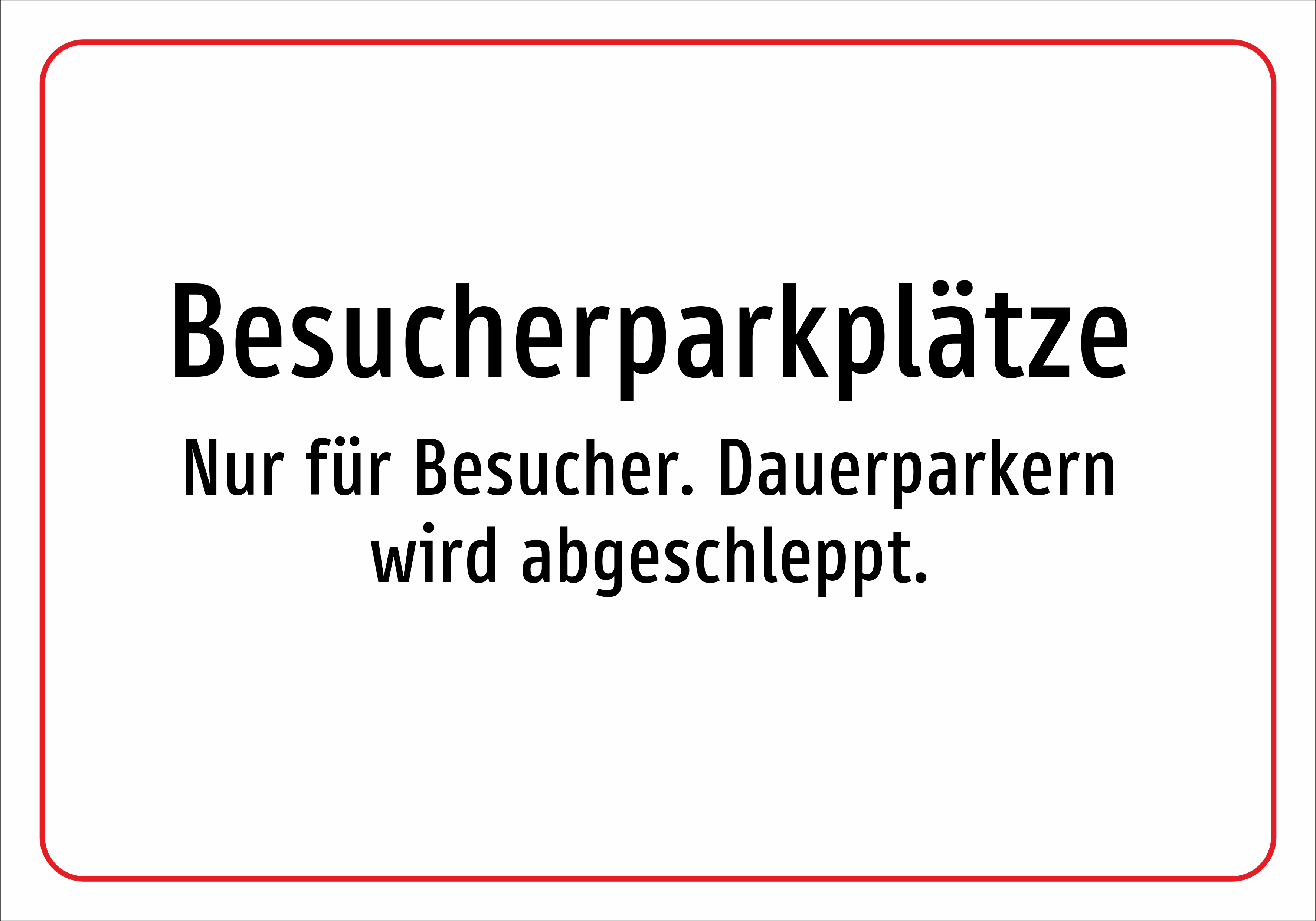 Besucherparkplätze - Nur für Besucher. Dauerparkern wird abgeschleppt. - Schild - Produktbild 2