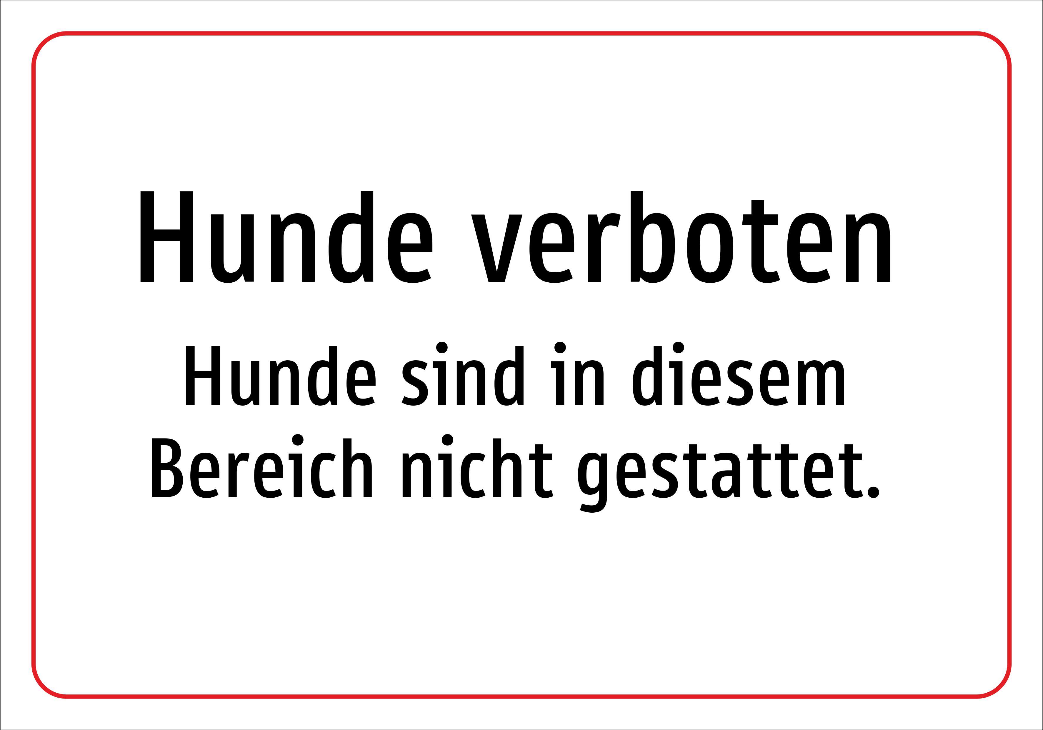 Hunde verboten - Hunde sind in diesem Bereich nicht gestattet. - Schild - Produktbild 2