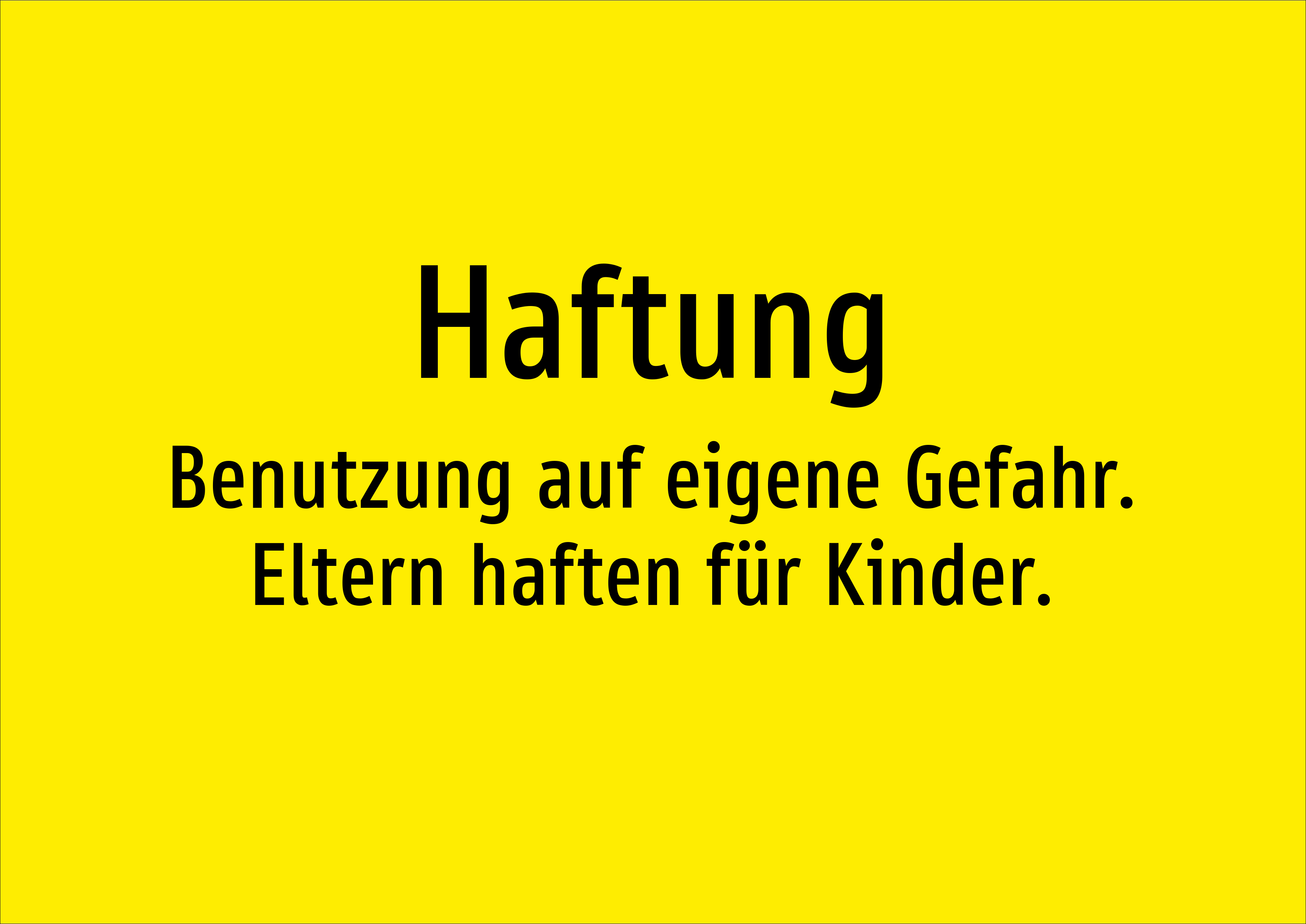 Haftung - Benutzung auf eigene Gefahr. Eltern haften für Kinder. - Schild - Produktbild 2