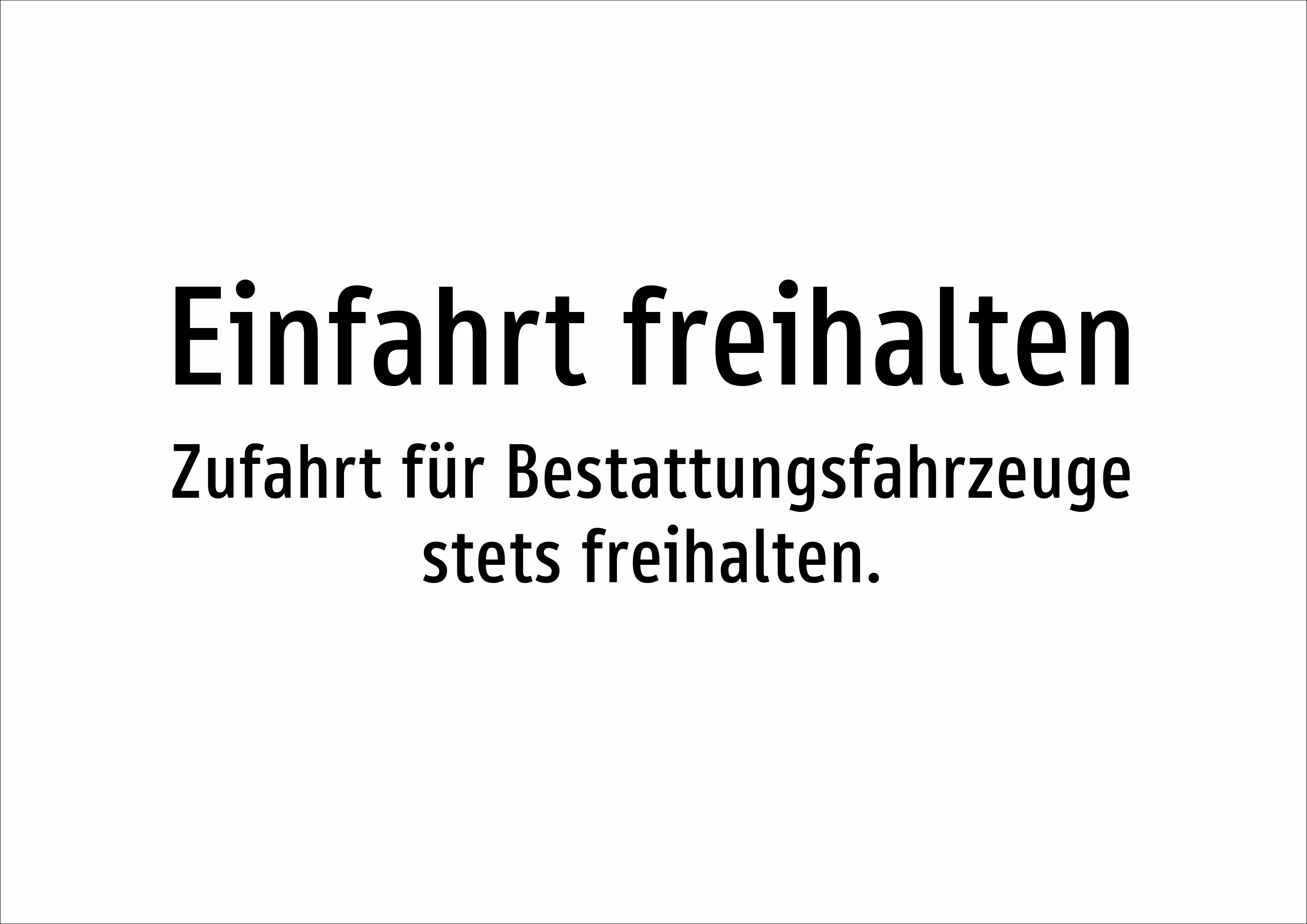 Einfahrt freihalten - Zufahrt für Bestattungsfahrzeuge stets freihalten. - Schild - Produktbild 2