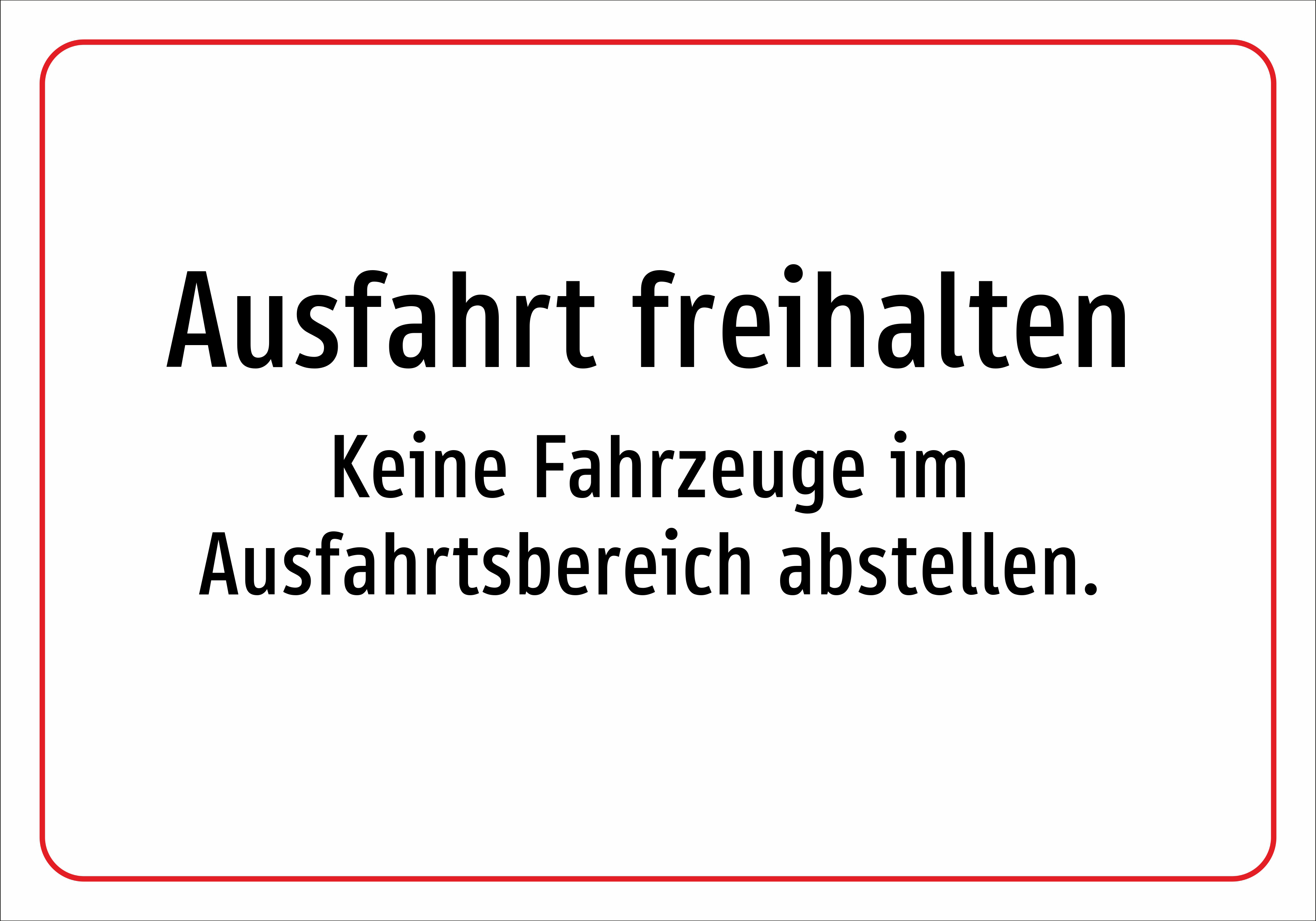 Ausfahrt freihalten - Keine Fahrzeuge im Ausfahrtsbereich abstellen. - Schild - Produktbild 2