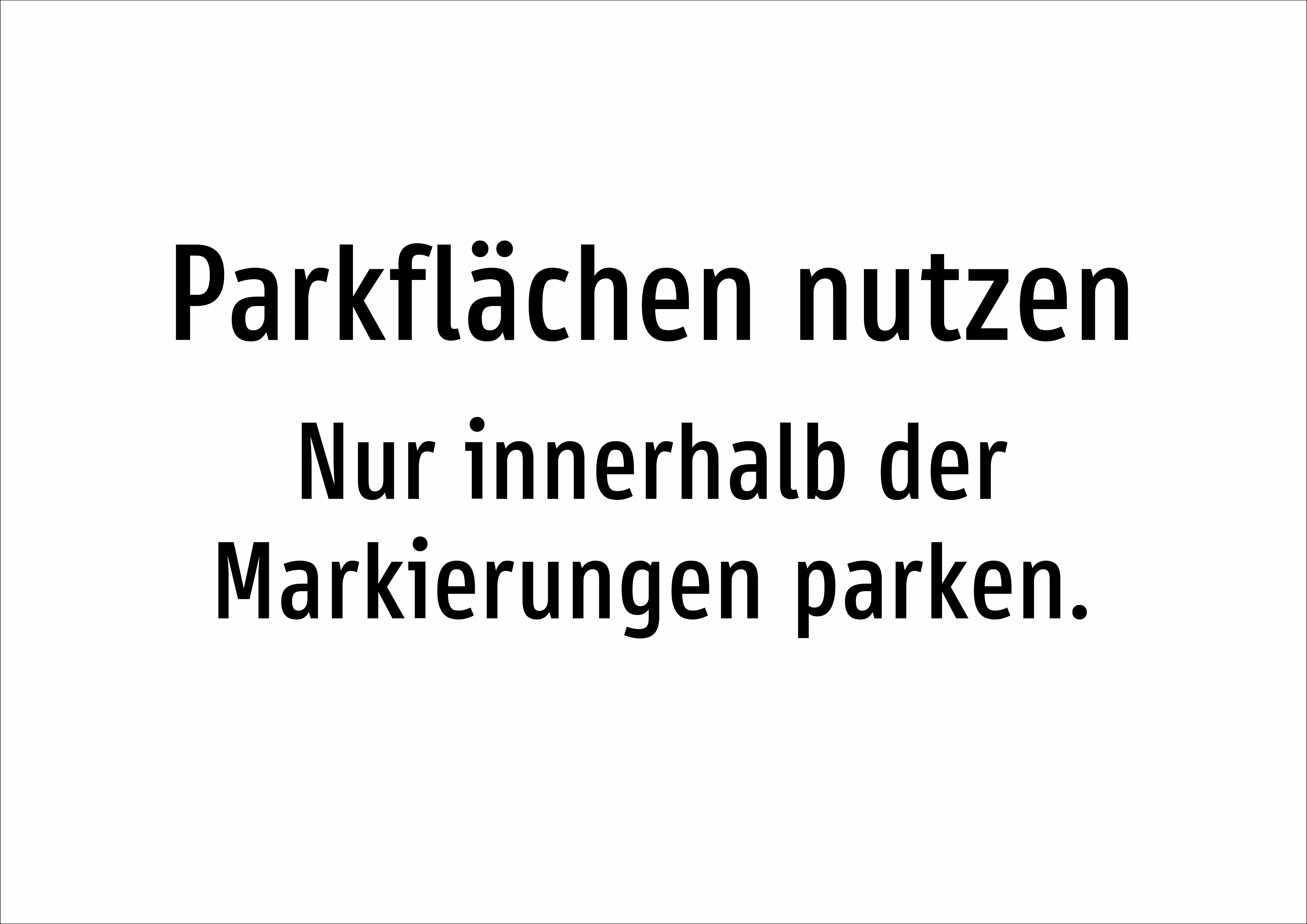 Parkflächen nutzen - Nur innerhalb der Markierungen parken. - Schild - Produktbild 2