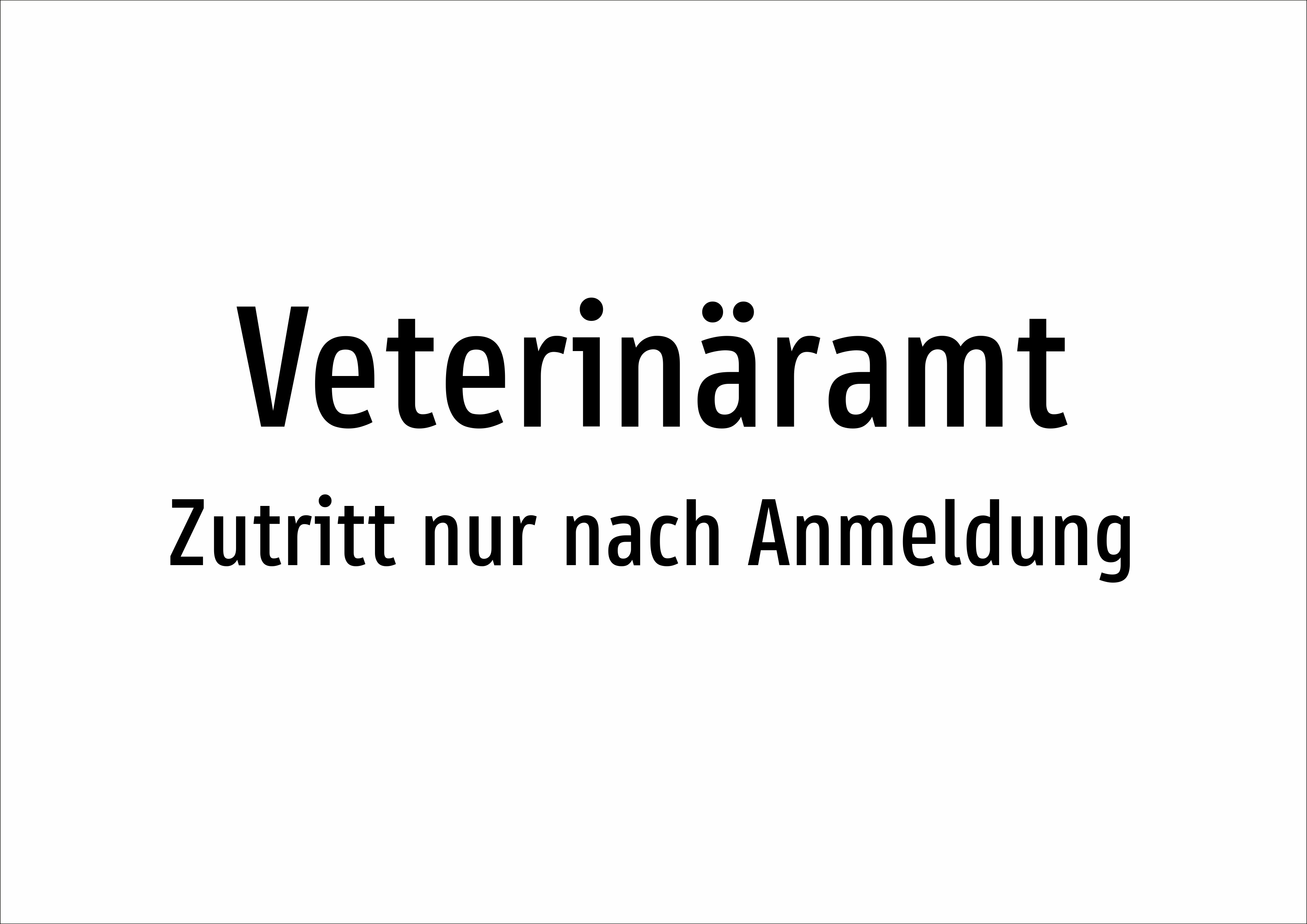 Veterinäramt - Zutritt nur nach Anmeldung - Schild - Produktbild 2