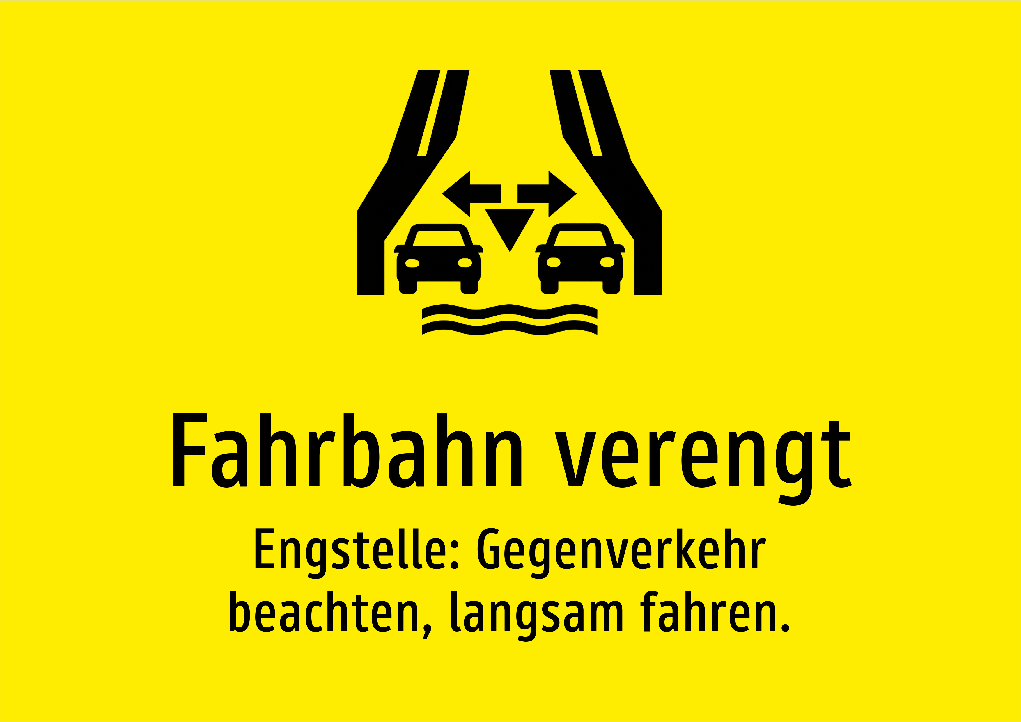Fahrbahn verengt - Engstelle: Gegenverkehr beachten, langsam fahren. - Schild