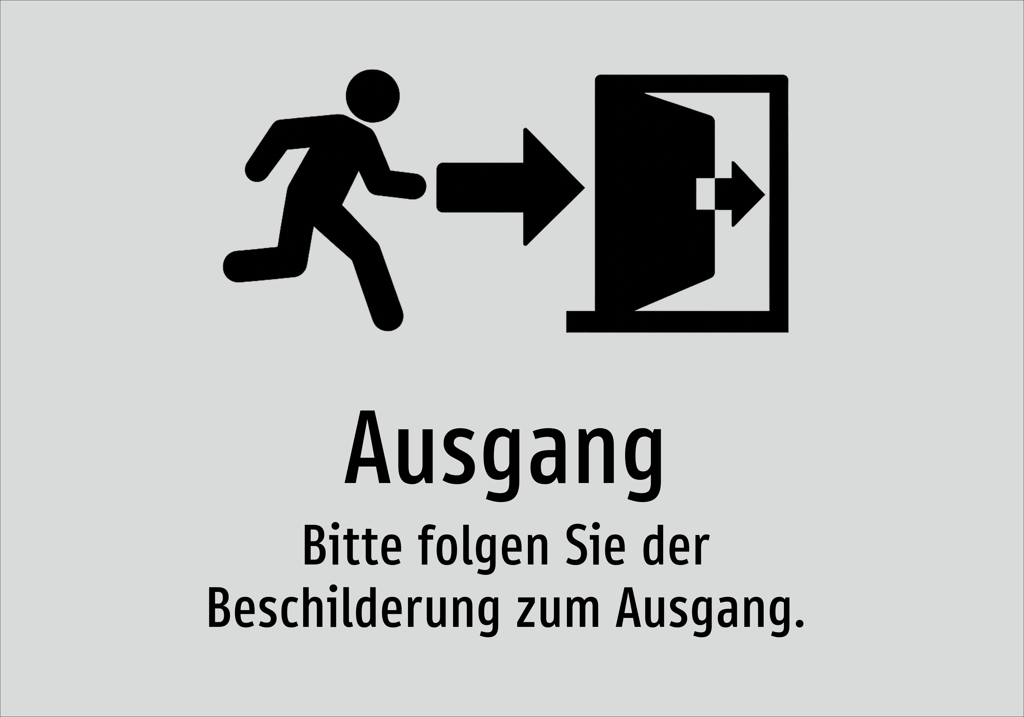 Ausgang - Bitte folgen Sie der Beschilderung zum Ausgang. - Schild