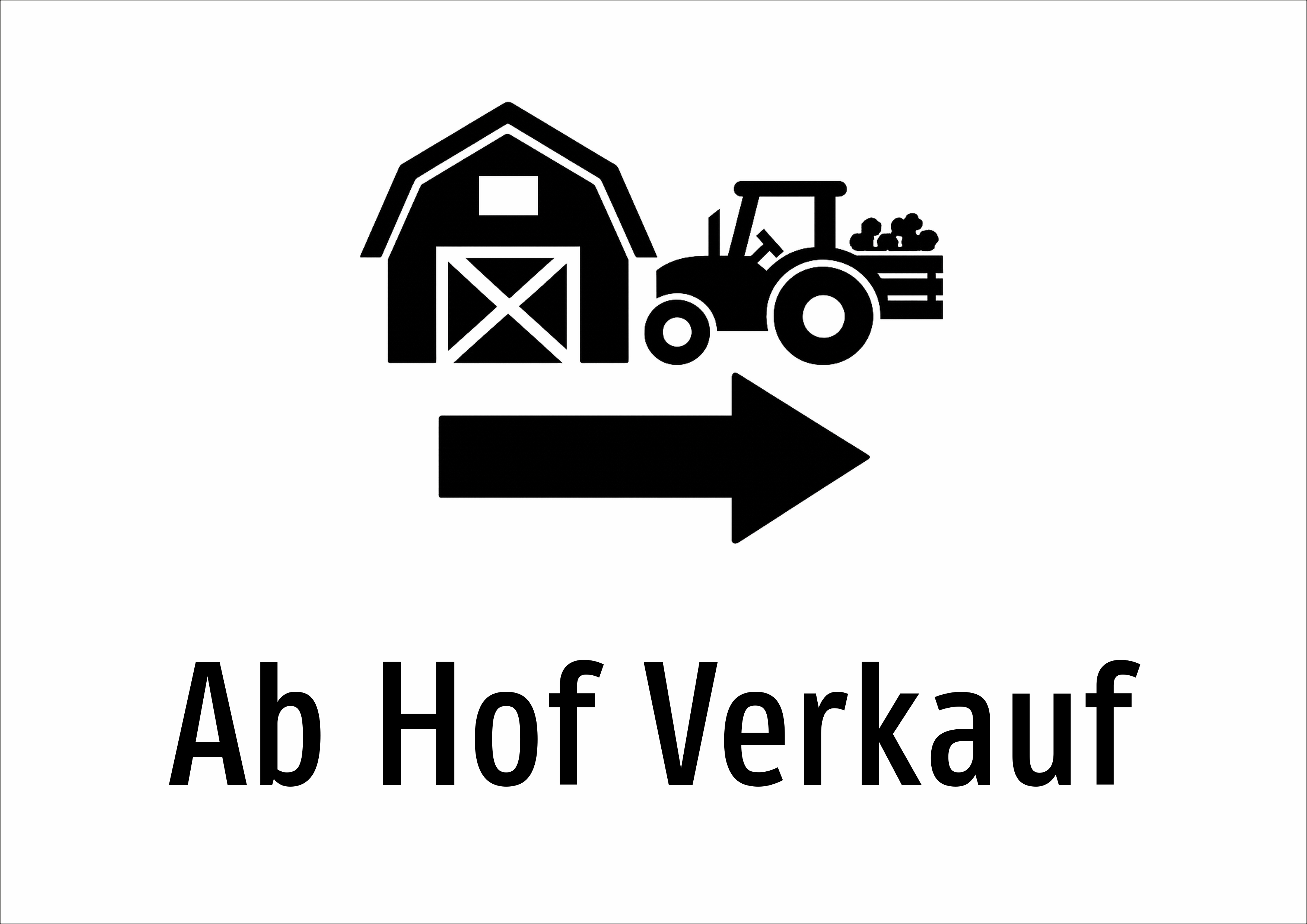 Ab Hof Verkauf - Schild
