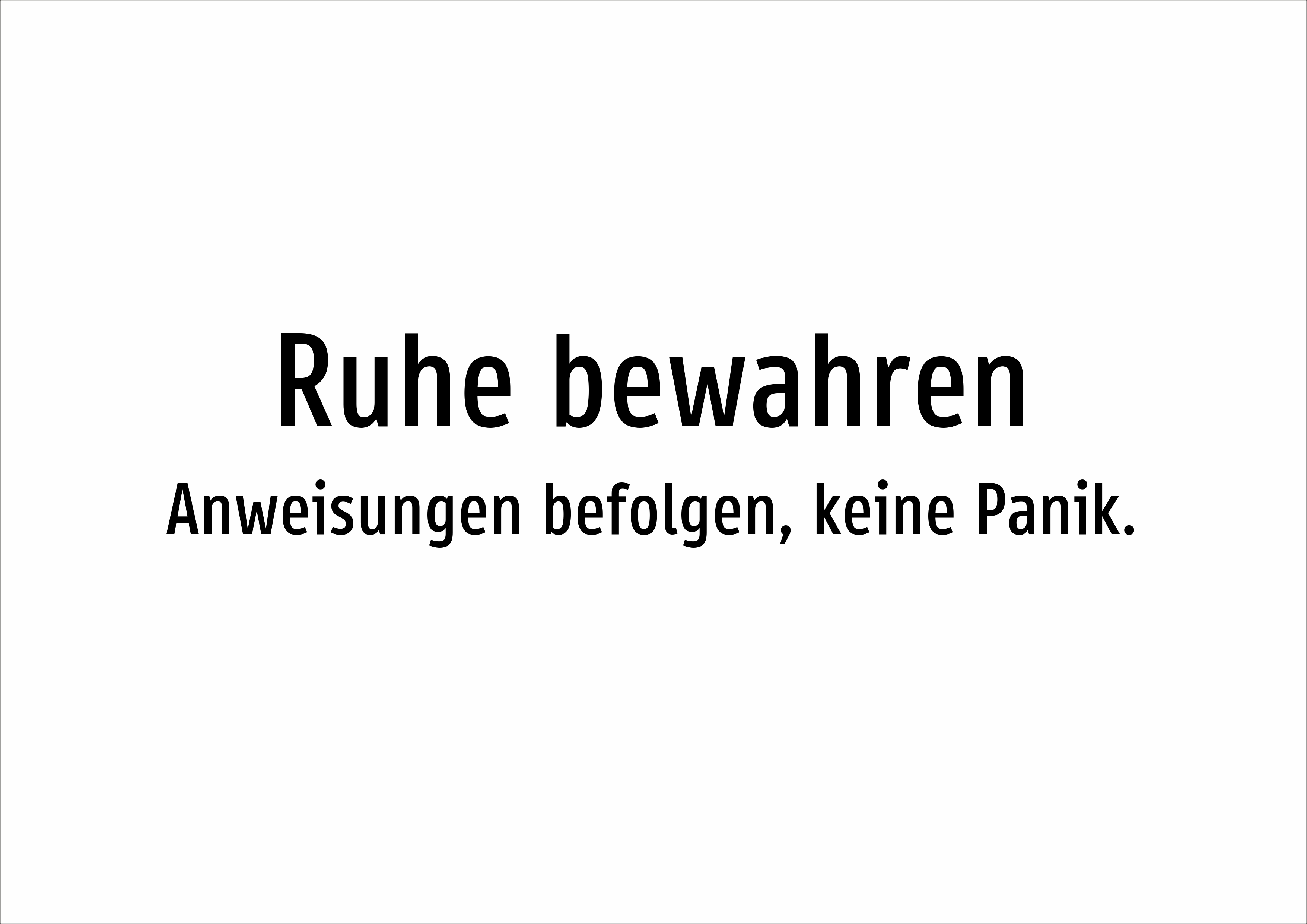 Ruhe bewahren - Anweisungen befolgen, keine Panik. - Schild - Produktbild 2