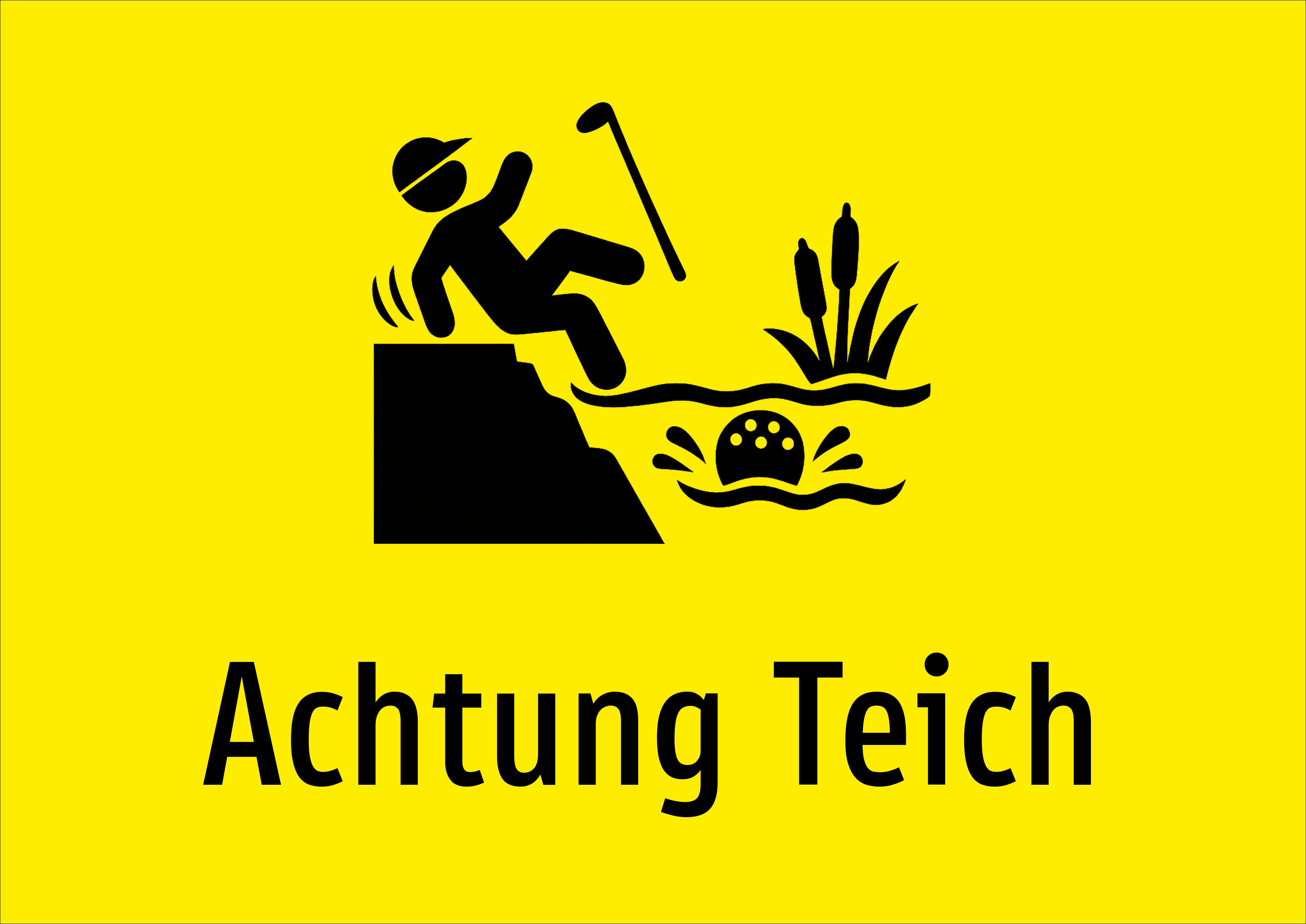 Achtung Teich - Schild