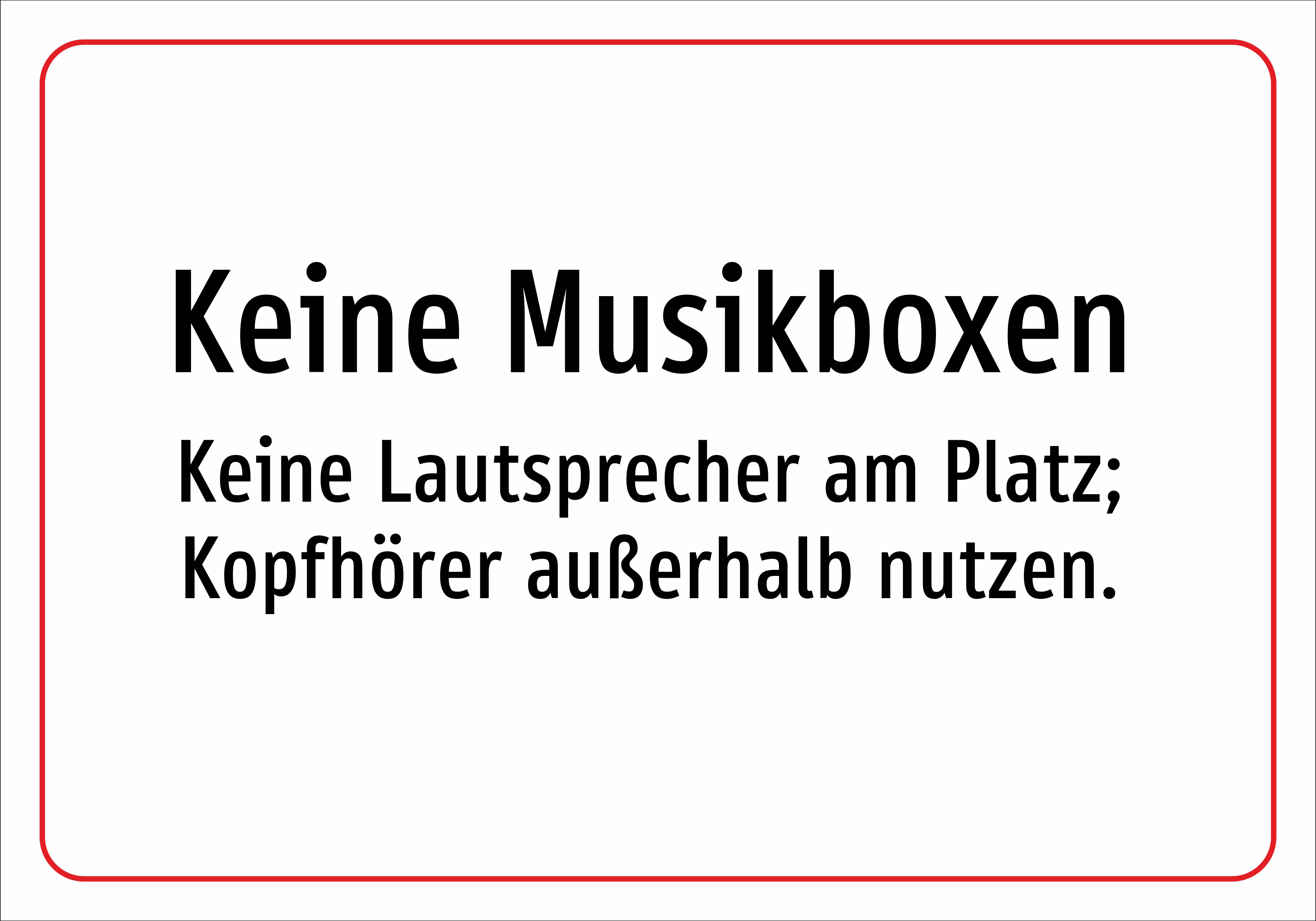Keine Musikboxen - Keine Lautsprecher am Platz; Kopfhörer außerhalb nutzen. - Schild - Produktbild 2