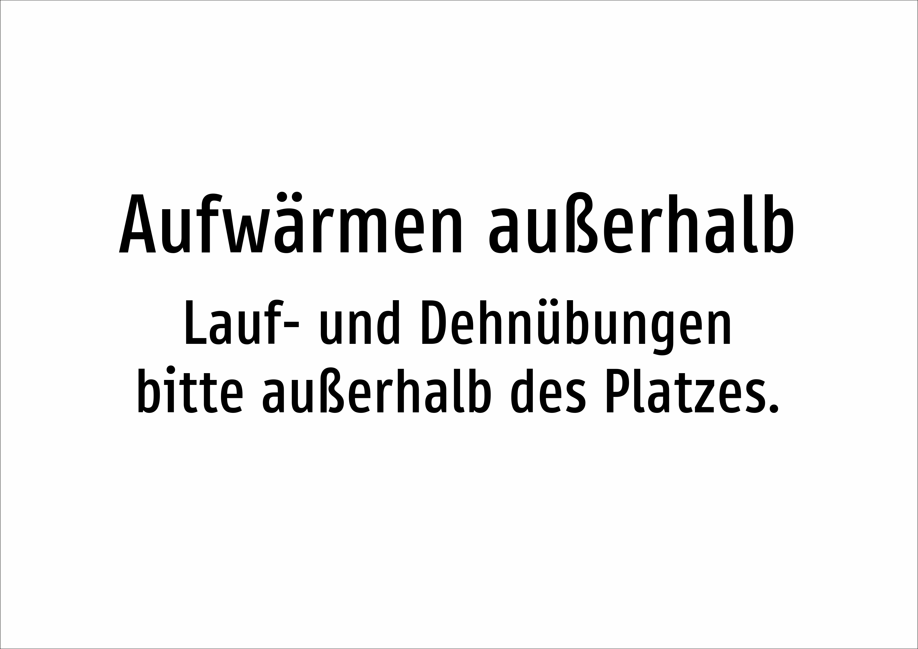 Aufwärmen außerhalb - Lauf- und Dehnübungen bitte außerhalb des Platzes. - Schild - Produktbild 2