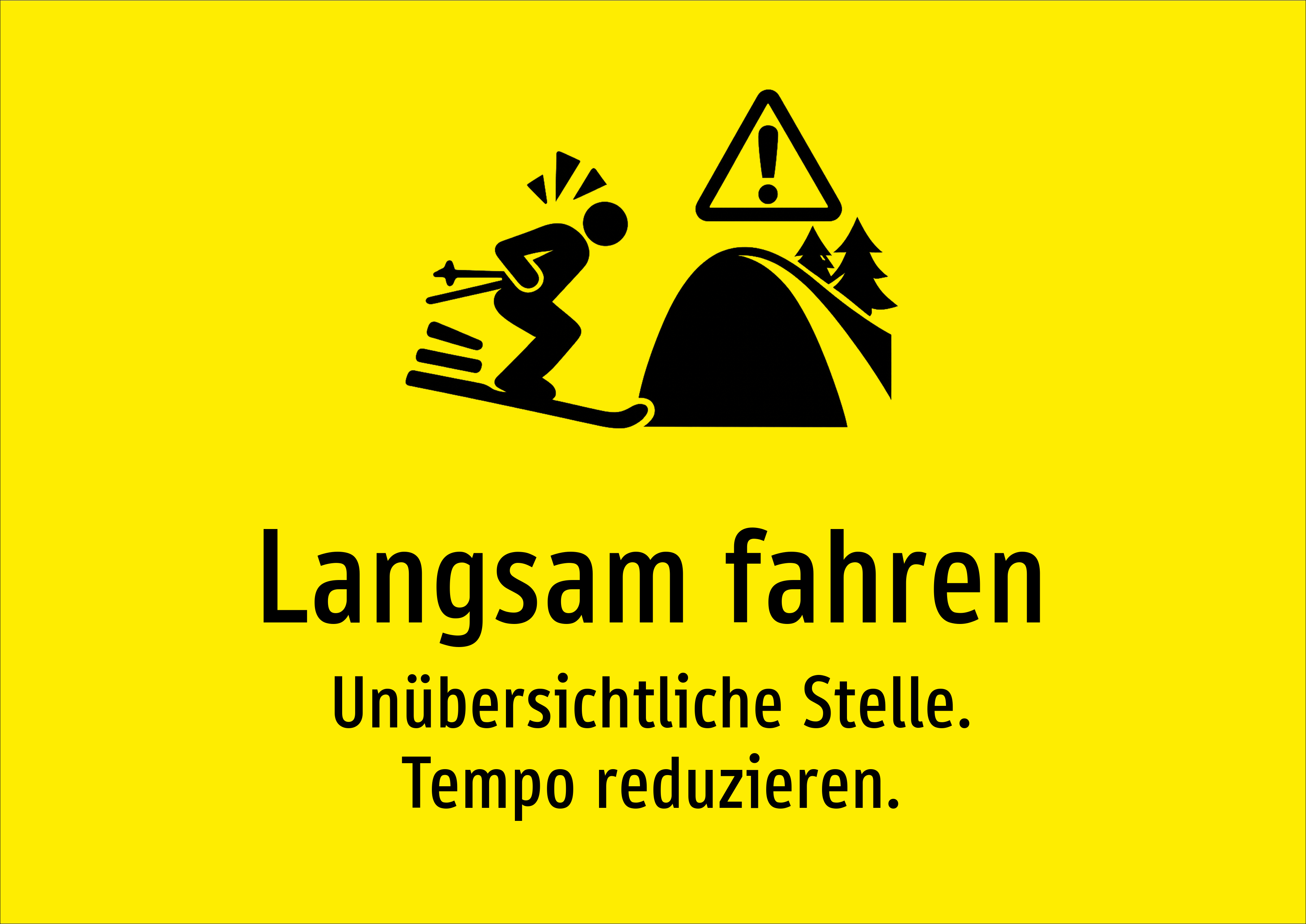 Langsam fahren - Unübersichtliche Stelle. Tempo reduzieren. - Schild