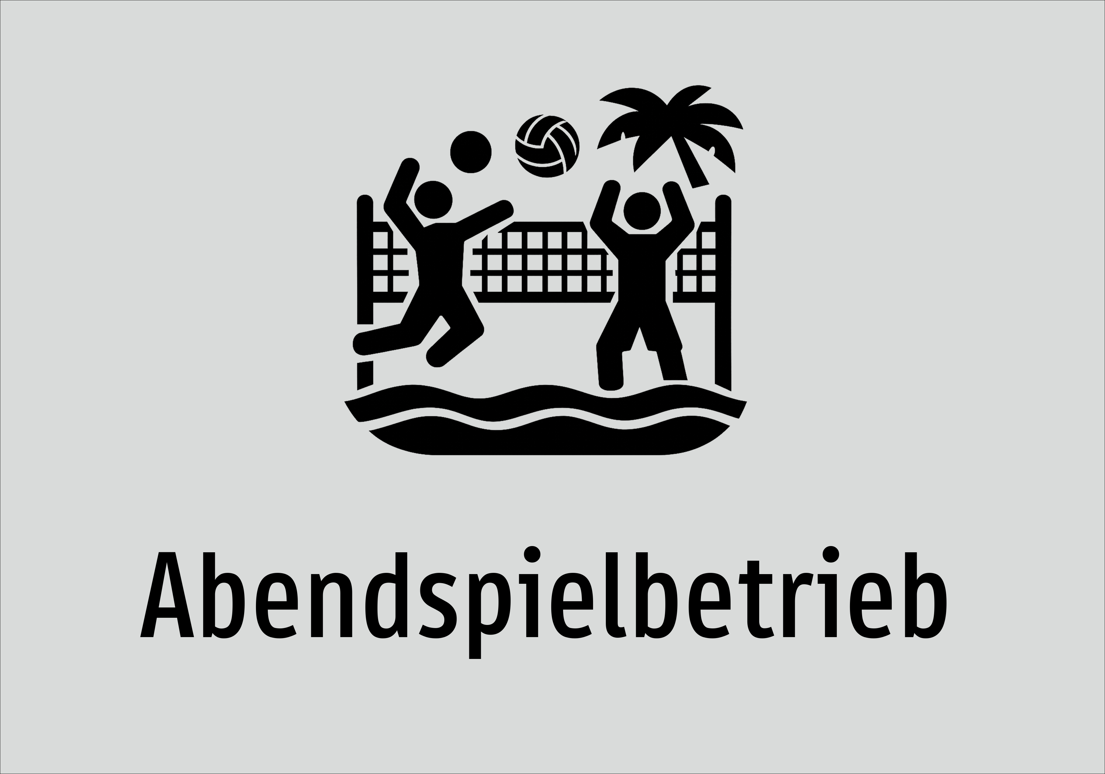 Abendspielbetrieb - Schild