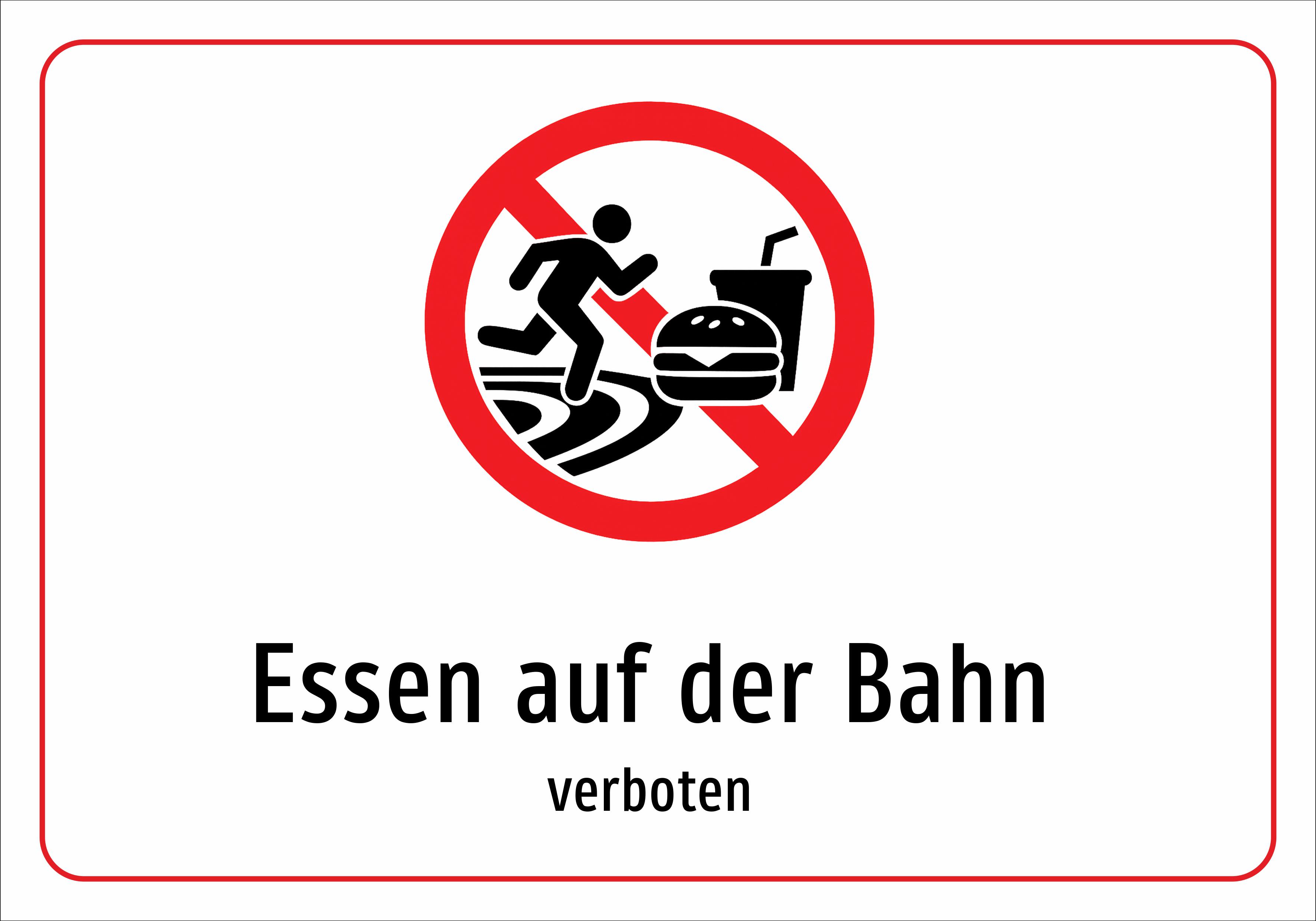 Essen auf der Bahn - verboten - Schild