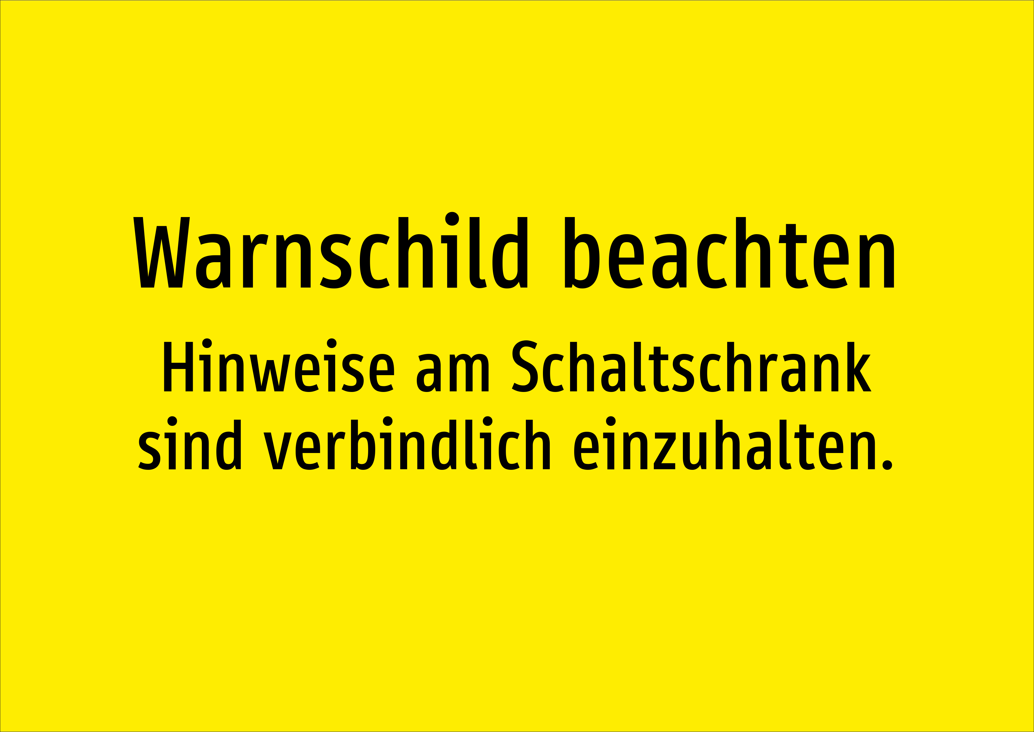 Warnschild beachten - Hinweise am Schaltschrank sind verbindlich einzuhalten. - Schild - Produktbild 2