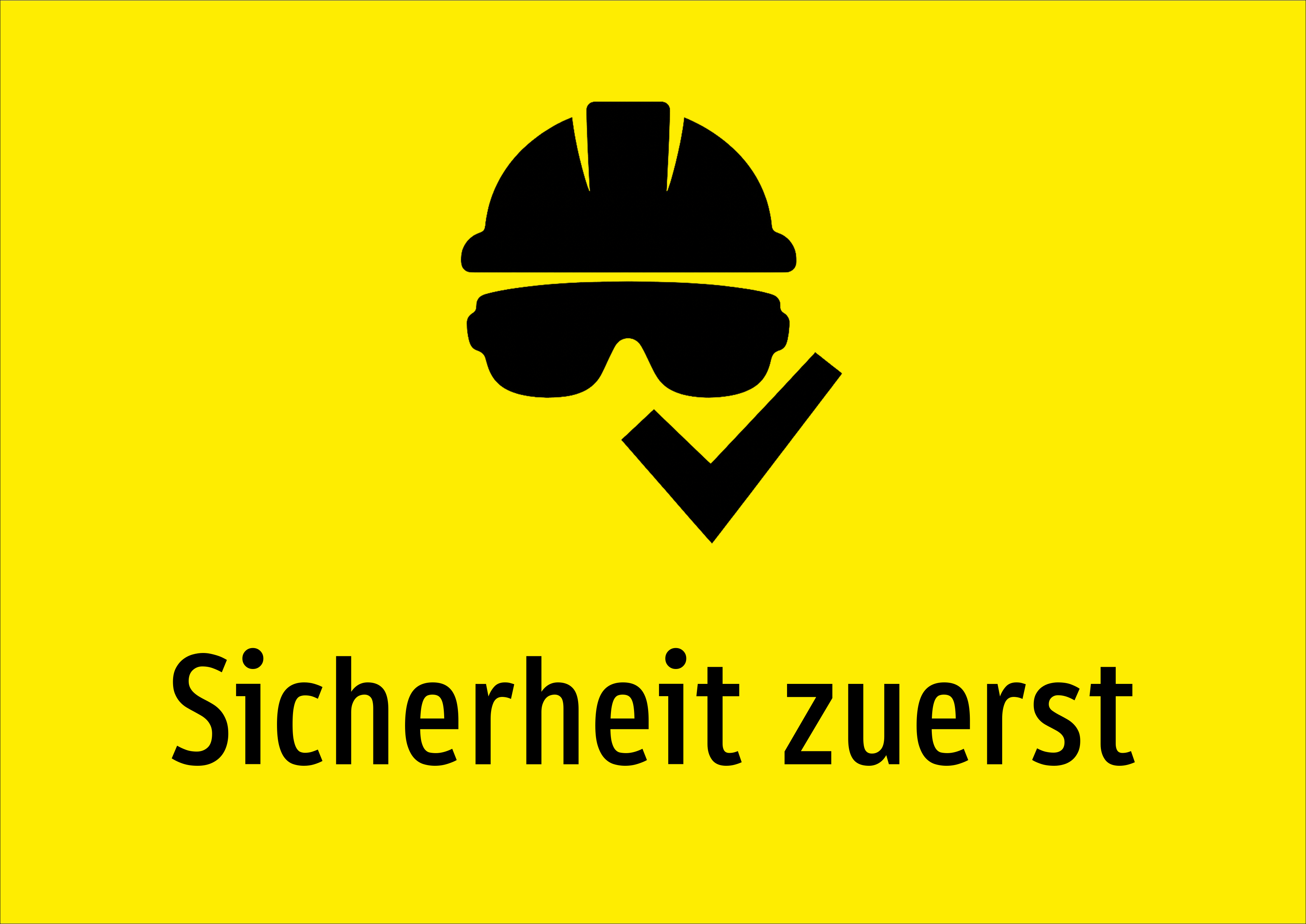 Sicherheit zuerst - Schild