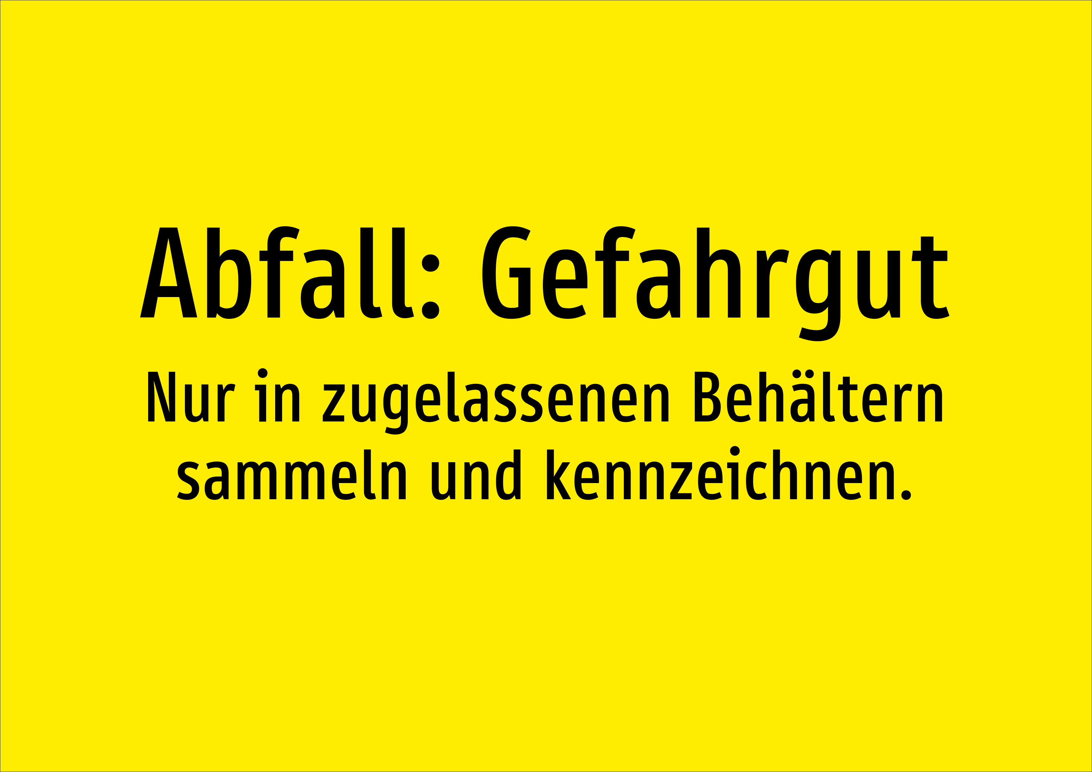 Abfall: Gefahrgut - Nur in zugelassenen Behältern sammeln und kennzeichnen. - Schild - Produktbild 2