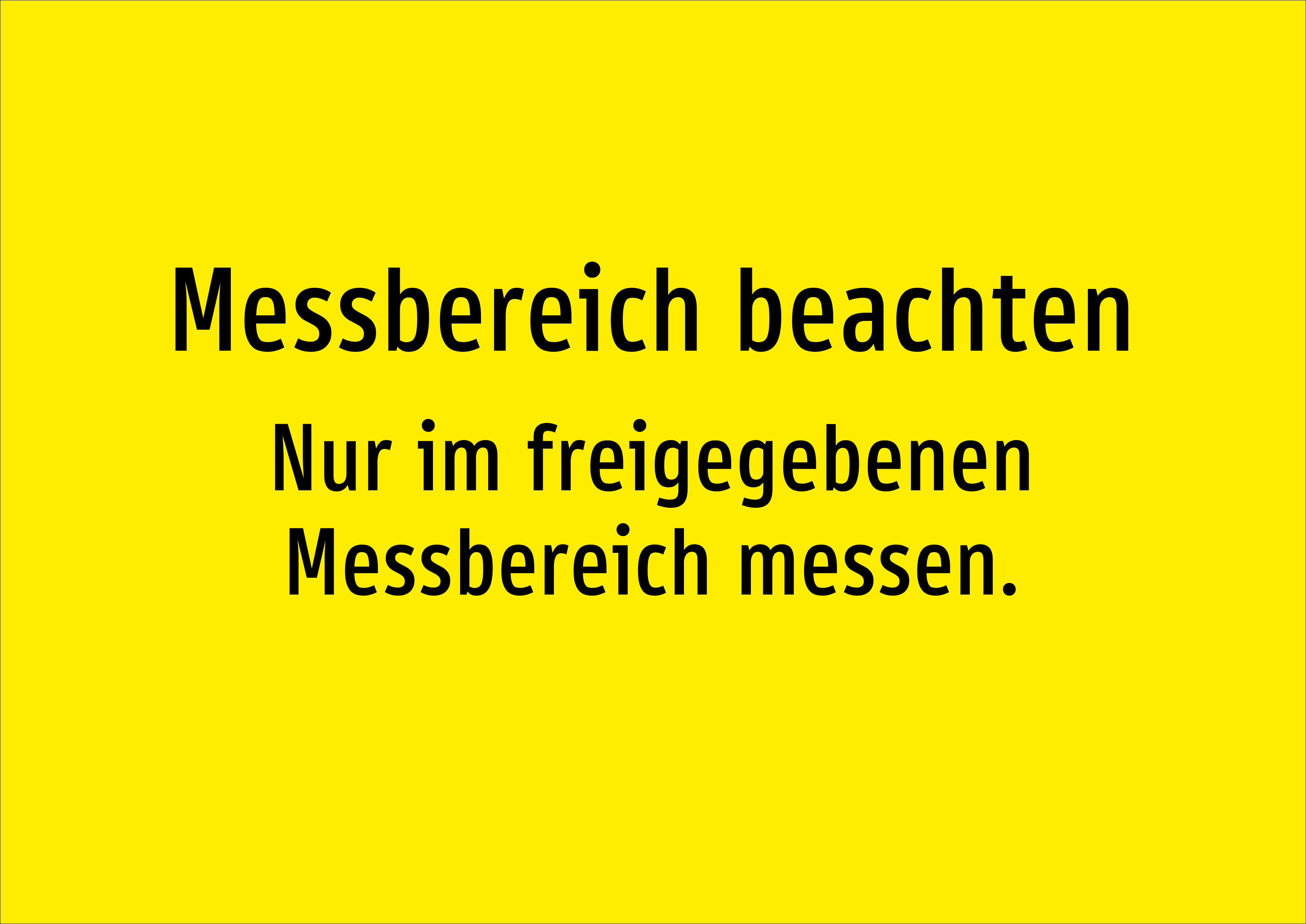 Messbereich beachten - Nur im freigegebenen Messbereich messen. - Schild - Produktbild 2
